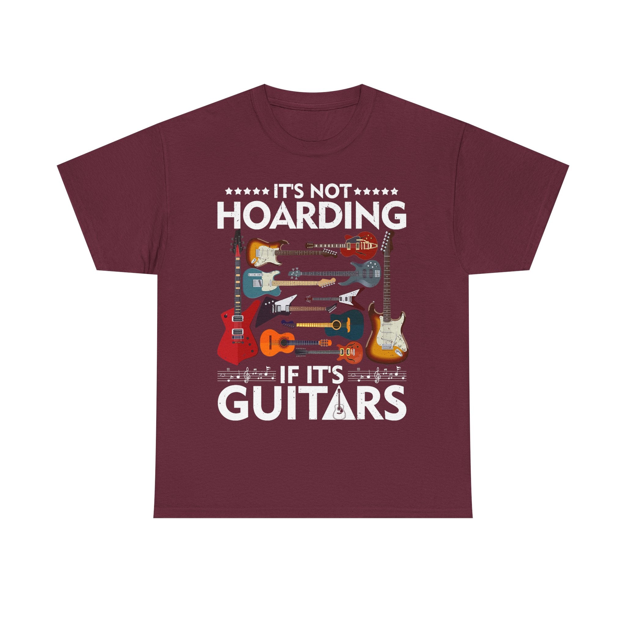 Guitar Lover T-Shirt - It's Not Hoarding If It's Guitars - Guitarist Gift Tee Shirt