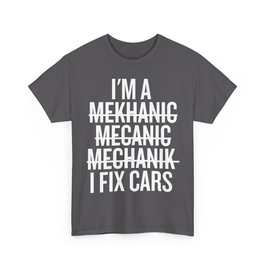 Funny Mechanic T-Shirt - I'm A Mechanic Tee Shirt Gift For Mechanics - Car Engineer T Shirt NEW