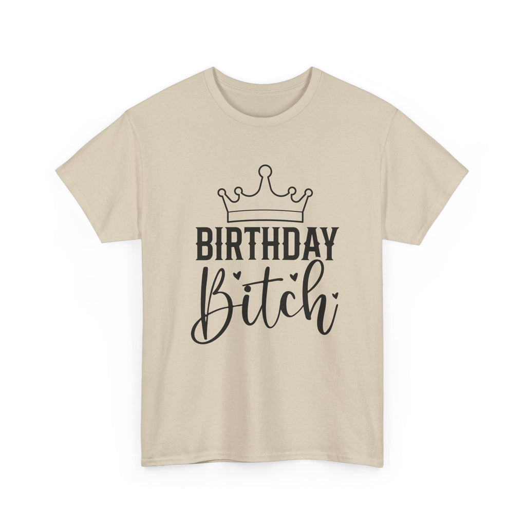 Birthday Bitch T-Shirt - Funny Rude Adult Crown Birthday Gift Tee for Women Girls