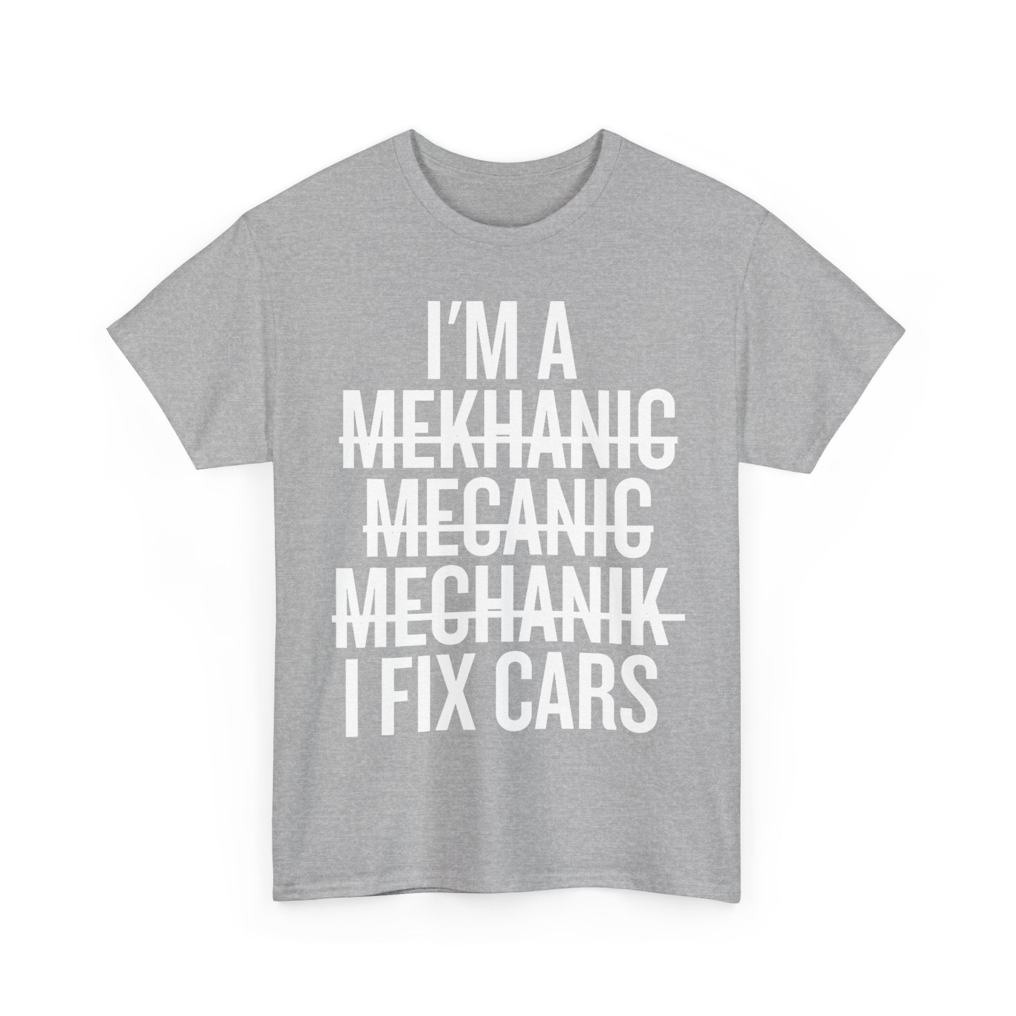 Mechanic T-Shirt - I'm A Mechanic Tee Shirt Funny Gift For Mechanics