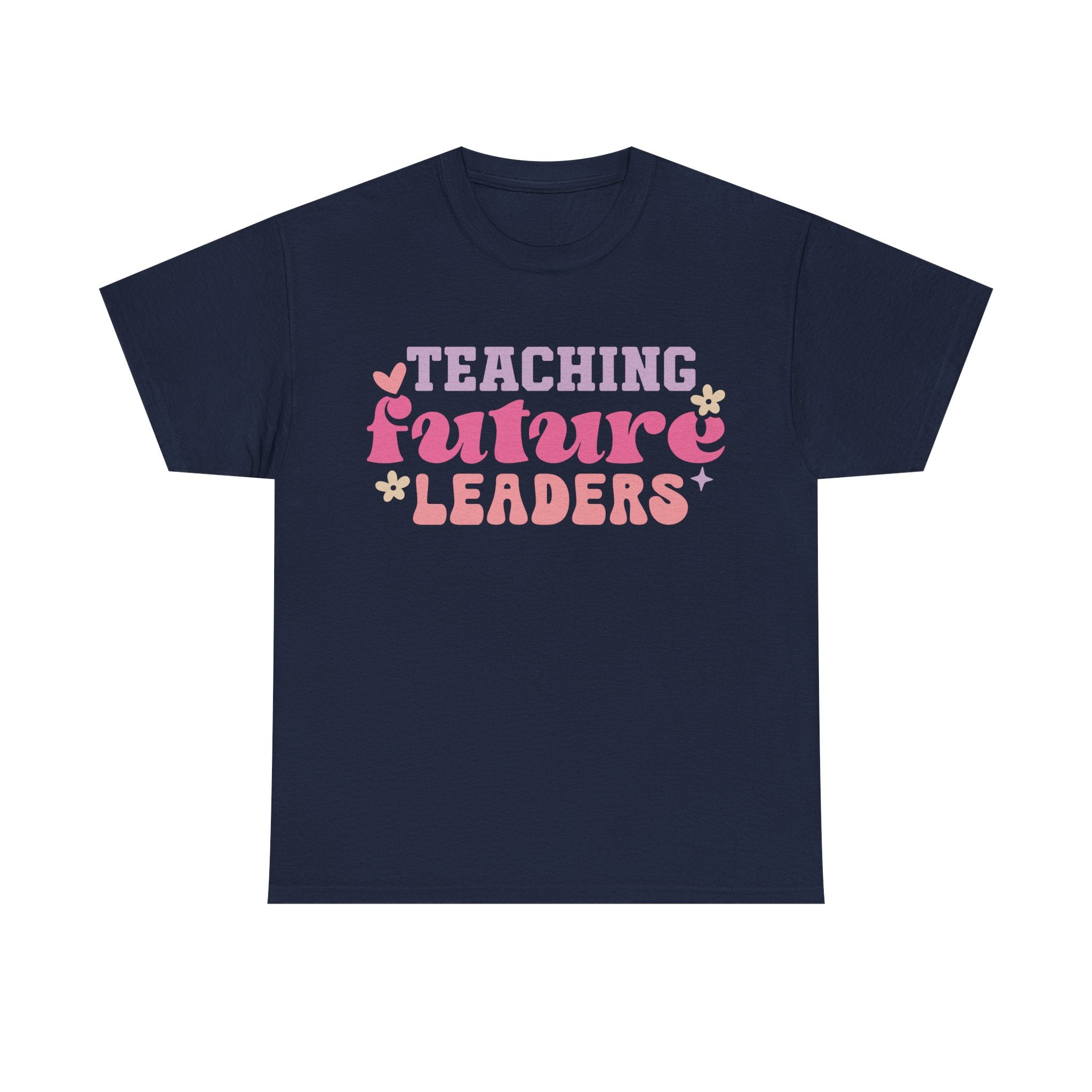 T-Shirt - Teaching Future Leaders - Tee Shirt Gift For Teachers Primary and Secondary - NEW