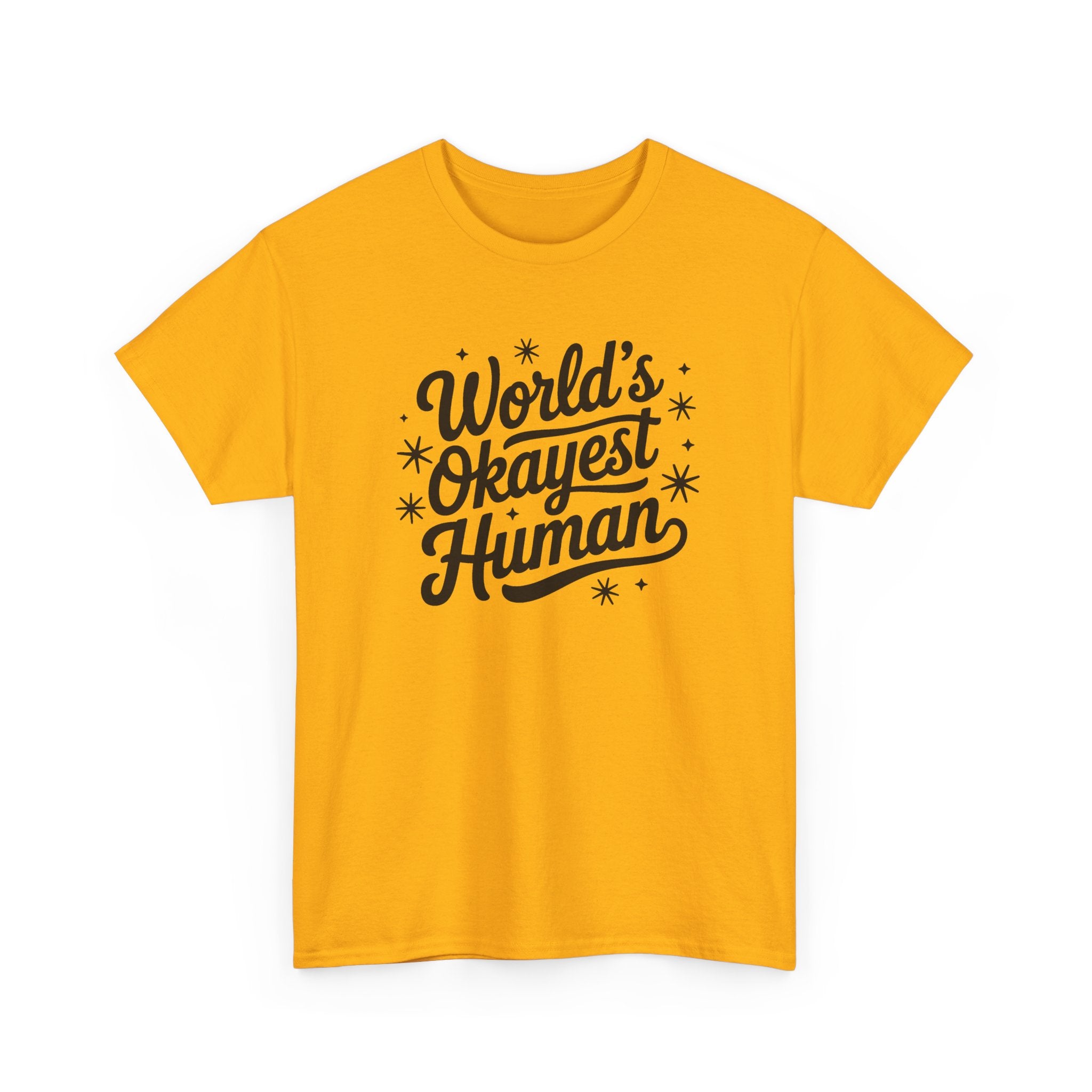 World's Okayest Human T-Shirt - Funny Novelty Tee Shirt Gift ADHD Autism Neuro