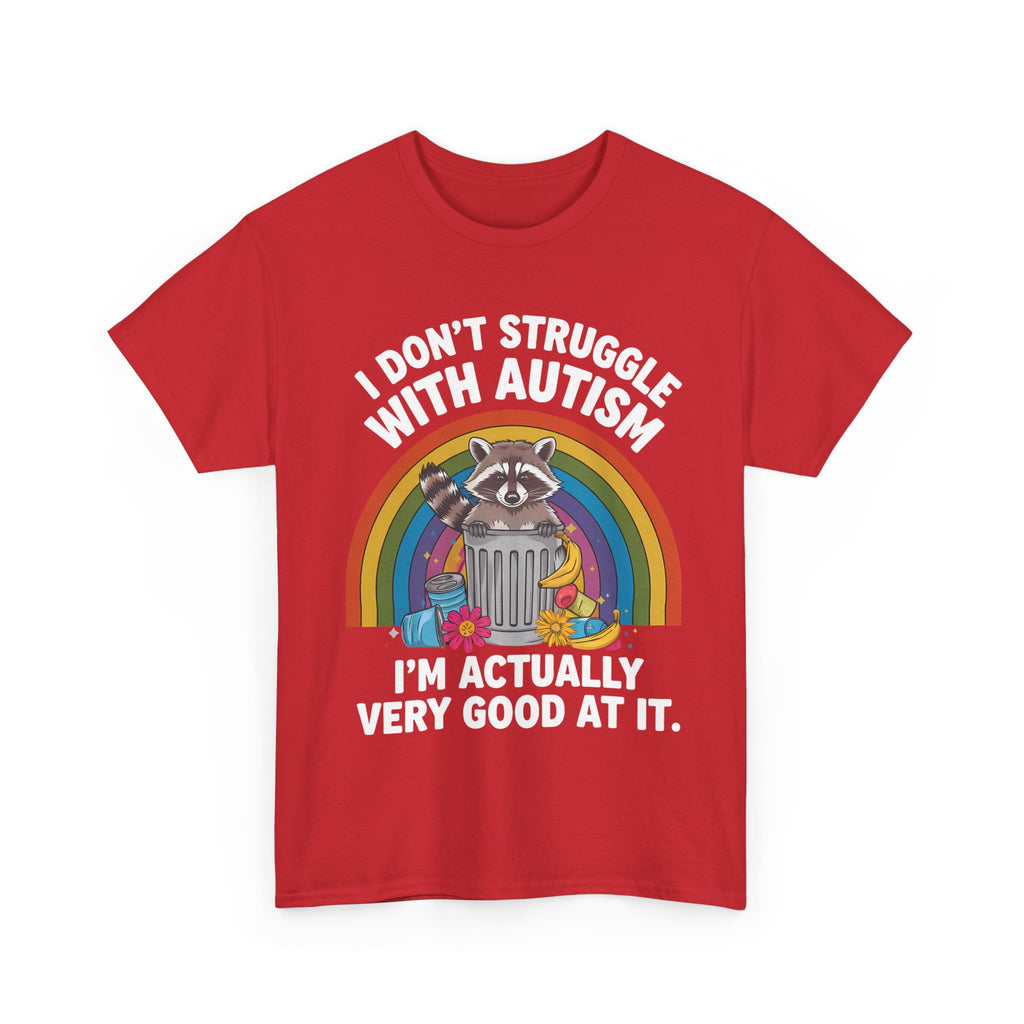 Autism Pride T‑Shirt - I Don’t Struggle With Autism, I’m Actually Very Good At It-  Funny Neurodiverse Tee Shirt