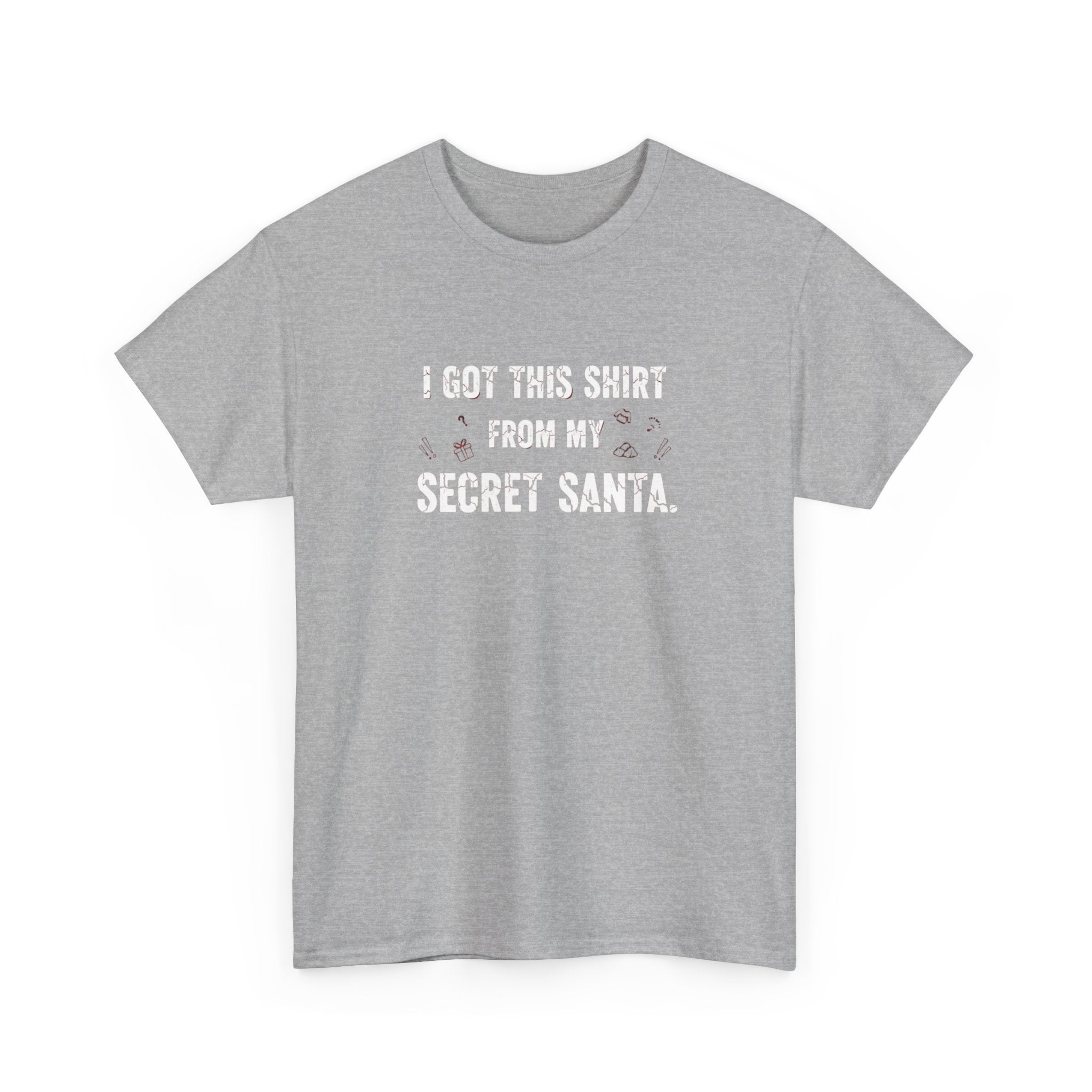 Secret Santa T- Shirt - I Got This Shirt From My Secret Santa - Christmas Tee Shirt Gift NEW