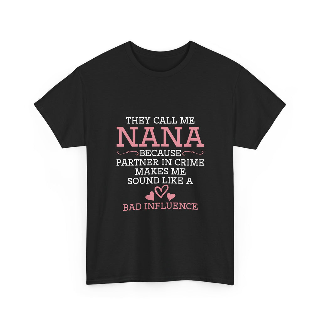 Nana Partner In Crime Tee Shirt - Funny Gift T-Shirt For Nanna Grandmother Grandma