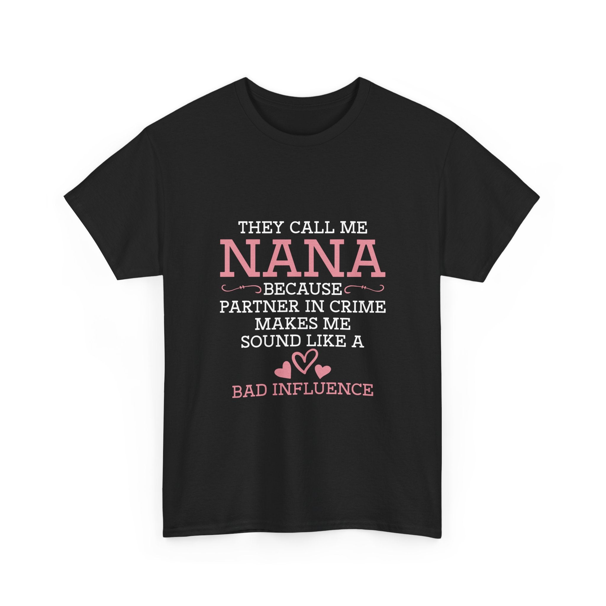 Nana Partner In Crime Tee Shirt - Funny Gift T-Shirt For Nanna Grandmother Grandma