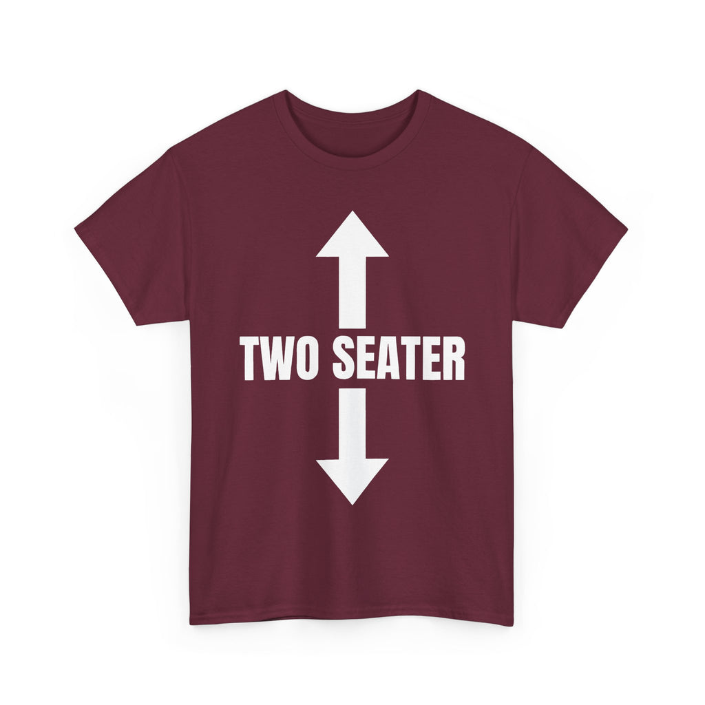 Two Seater T-Shirt - Funny Adult Rude 2 Seat Tee - Offensive Gift