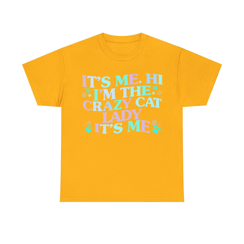 Its Me The Crazy Cat Lady Tee Shirt - Crazy Cat Lover T-Shirt - Funny Gift For Cat Owners NEW