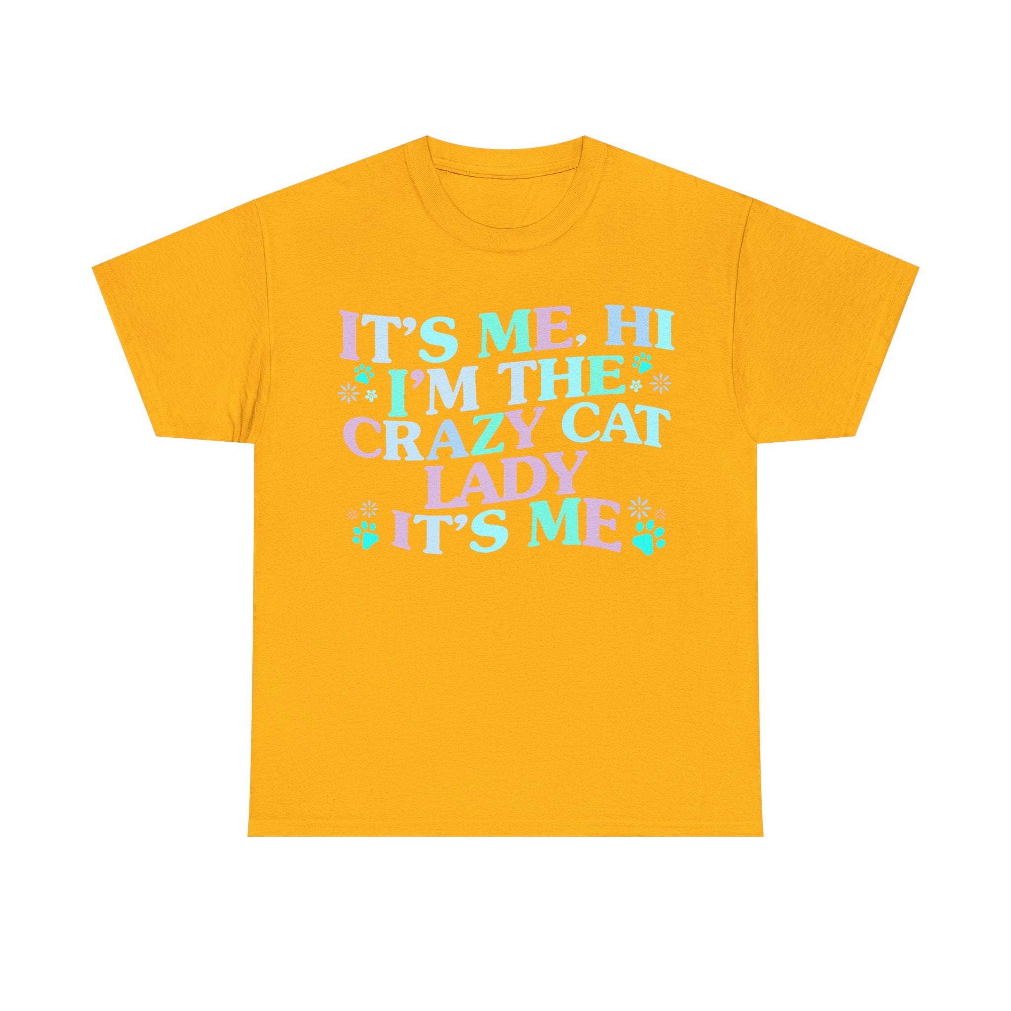 Its Me The Crazy Cat Lady Tee Shirt - Crazy Cat Lover T-Shirt - Funny Gift For Cat Owners NEW