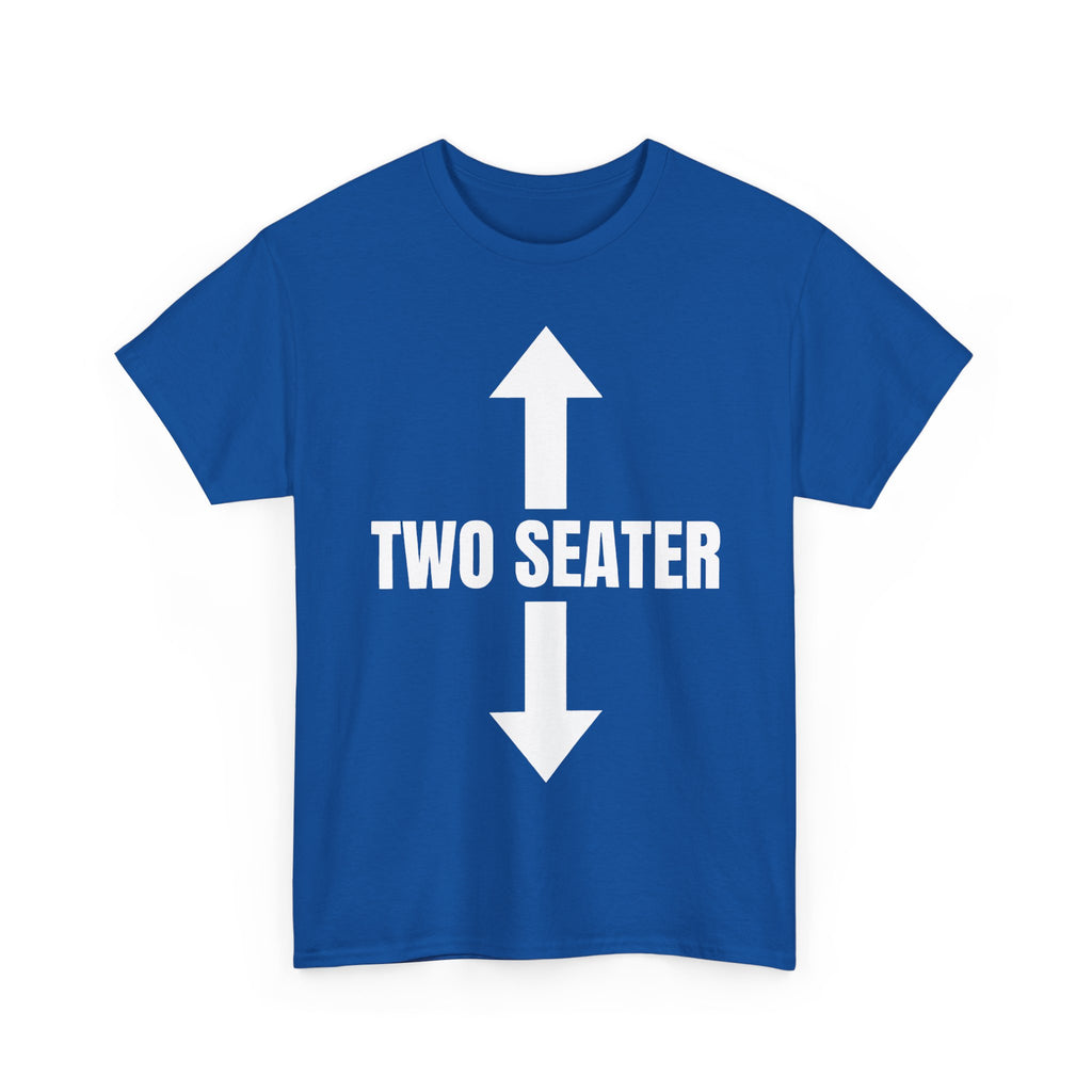 Two Seater T-Shirt - Funny Adult Rude 2 Seat Tee - Offensive Gift