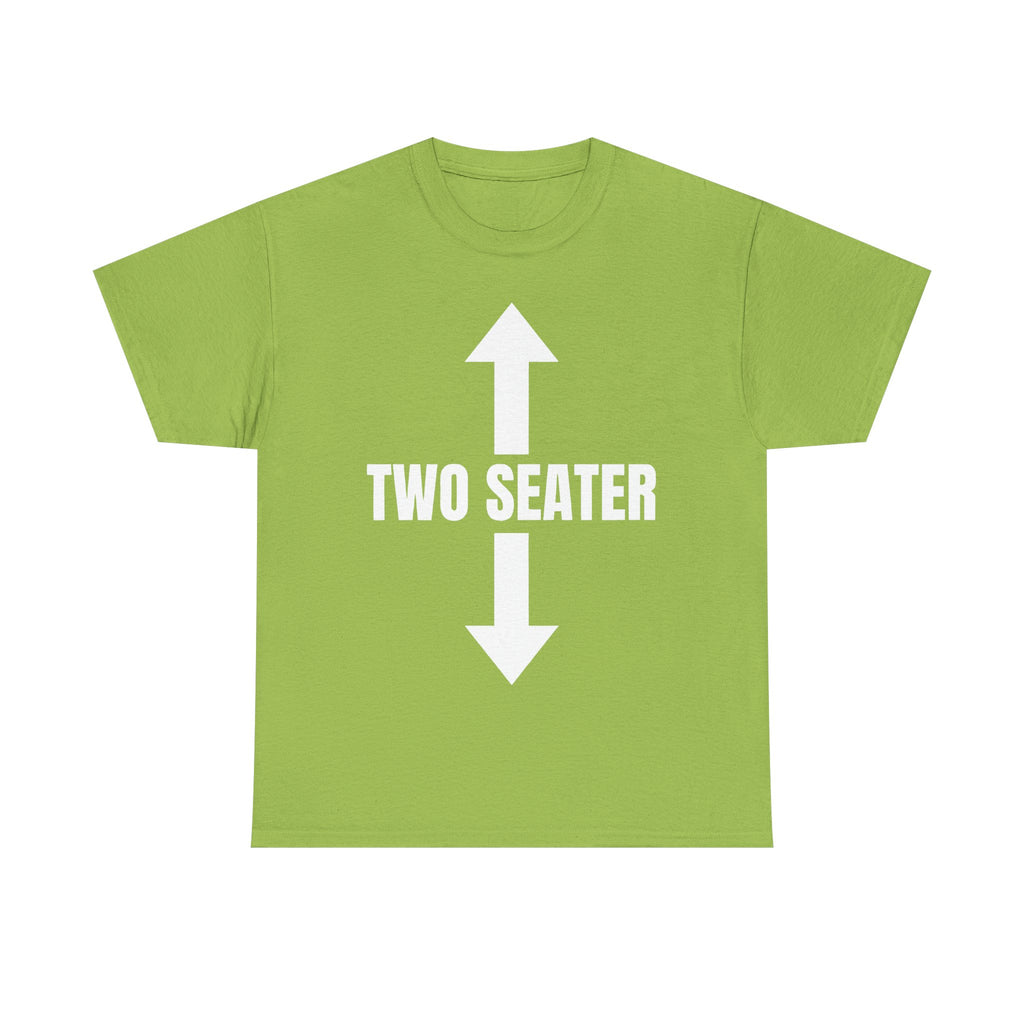 Two Seater T-Shirt - Funny Adult Rude 2 Seat Tee - Offensive Gift