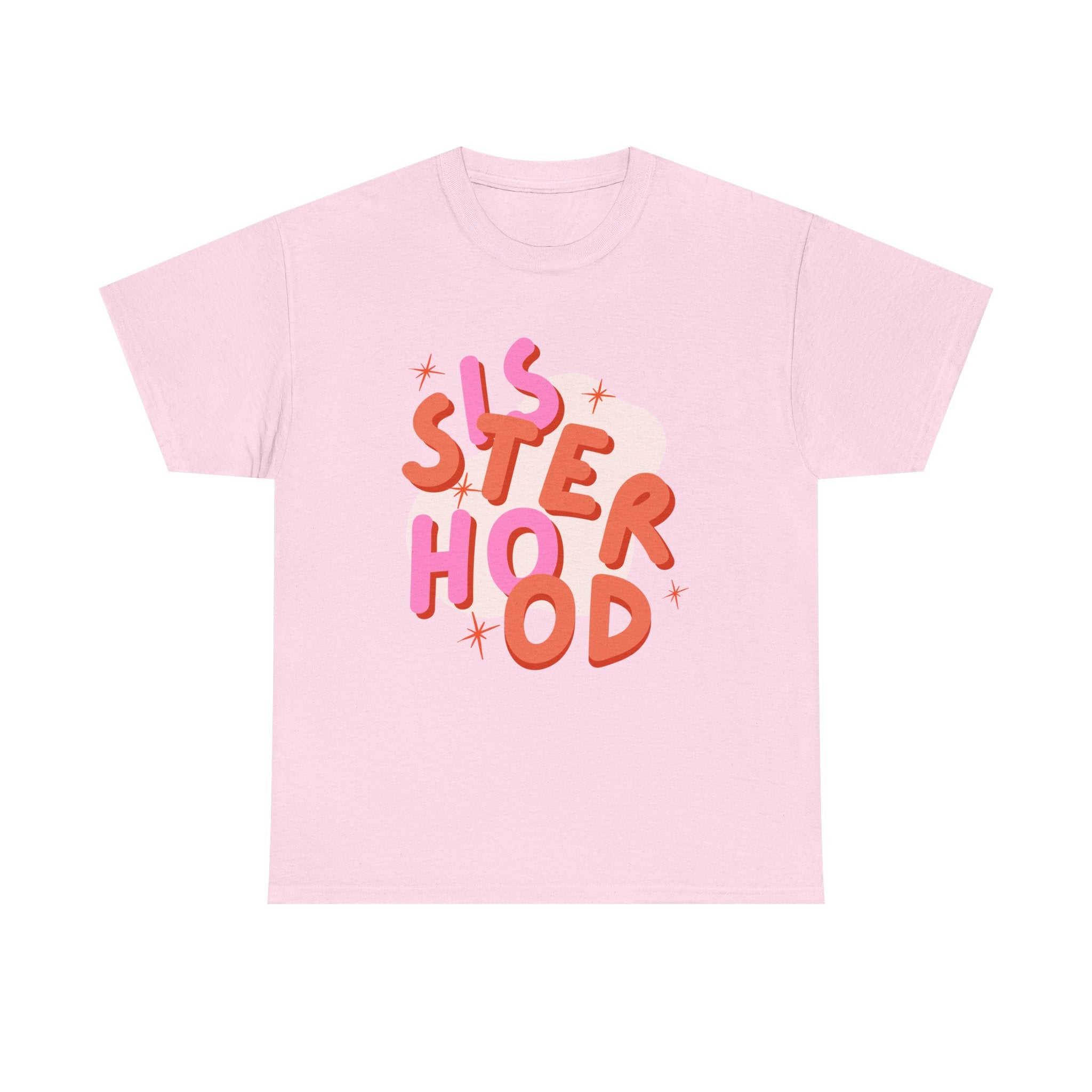 Sisterhood T-Shirt - Feminism Tee Shirt - Gift For Feminists - Sister Hood Graphic