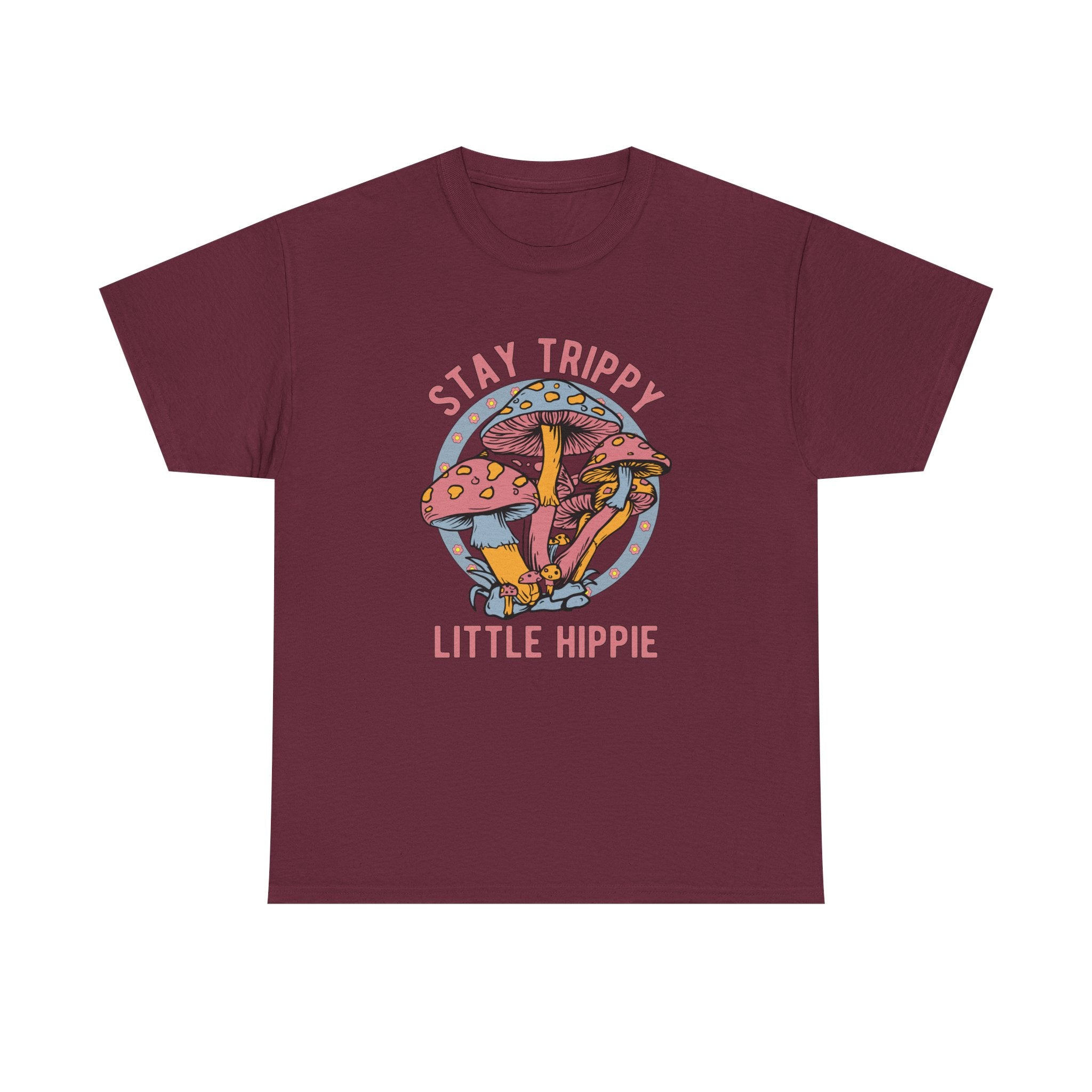 Stay Trippy Little Hippie T-Shirt - Funny Magic Mushroom Tee Shirt - Gift NEW