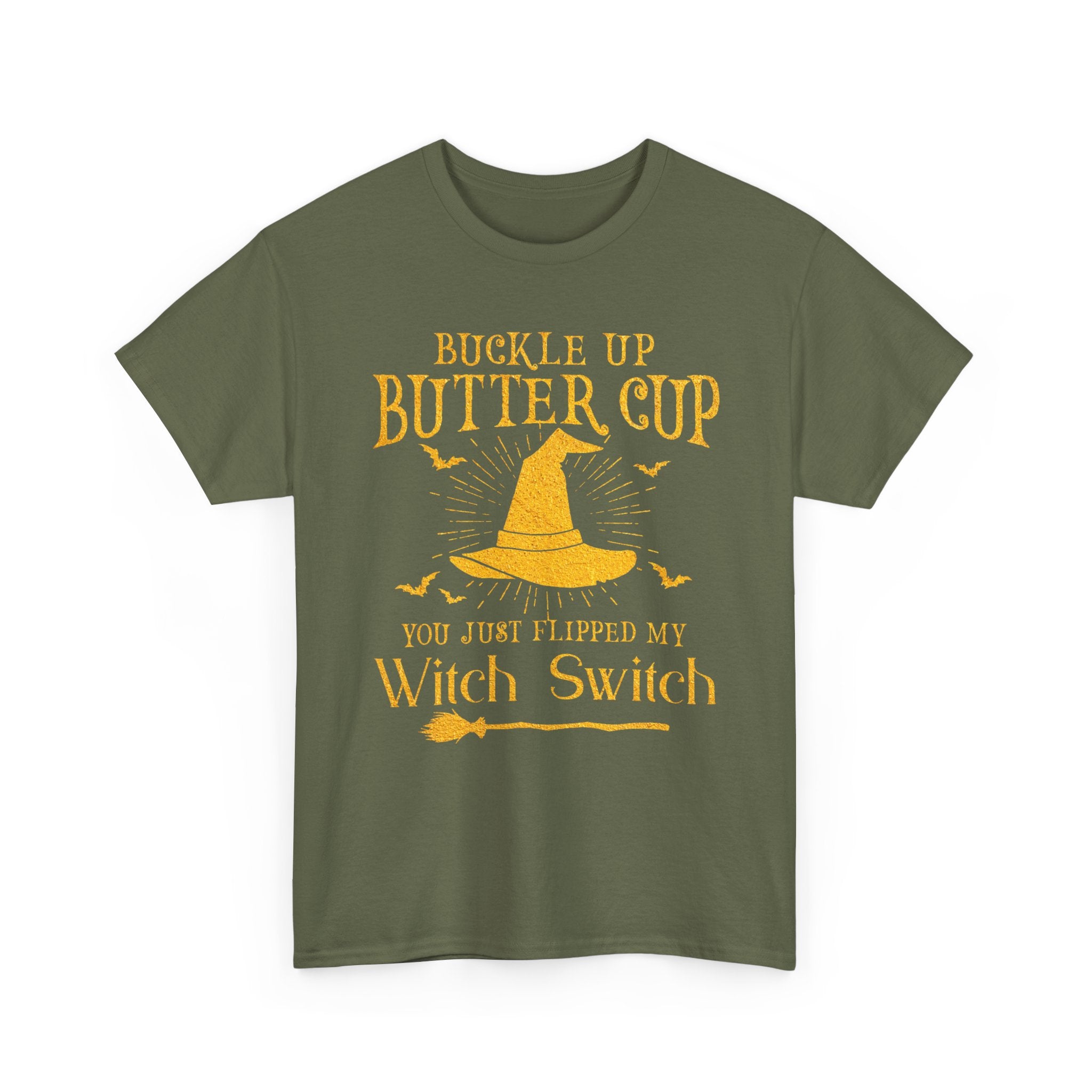 T-Shirt For Witches - Buckle Up Buttercup You Just Flipped My Witch Switch Tee Shirt