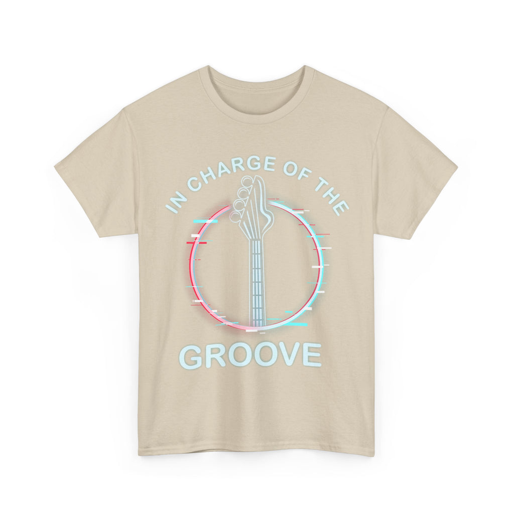 Bass Guitar Groove Tee Shirt - I'm in Charge of the Groove - Music T-Shirt Gift For Bassist