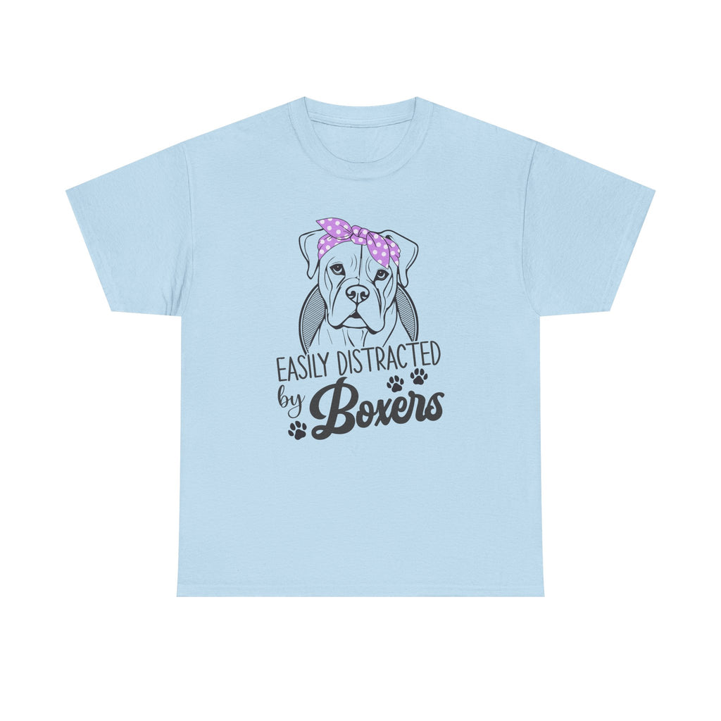 Easily Distracted By Boxers Tee Shirt - Boxer Dog Lover T-shirt  - Funny Dow Owner Gift NEW