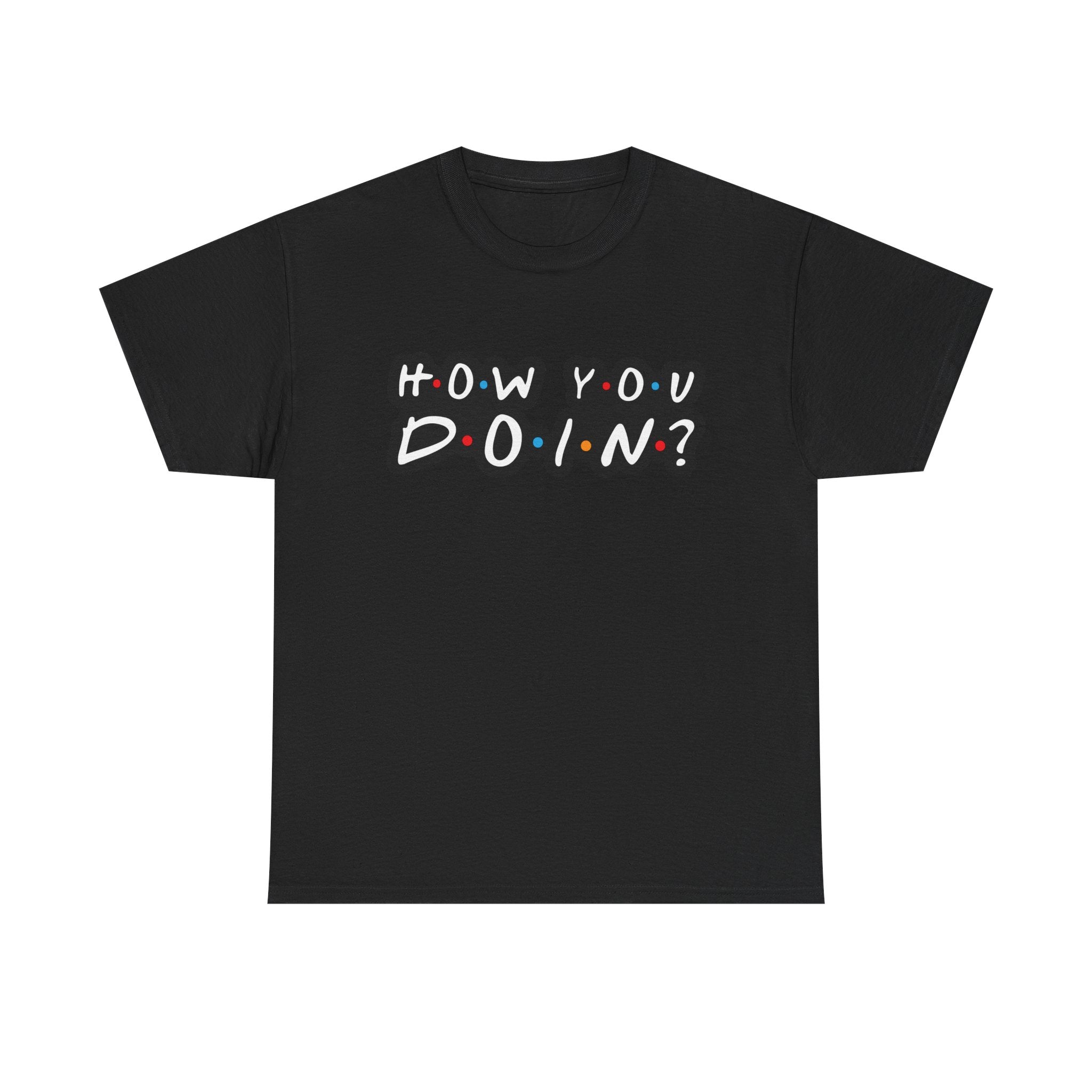How You Doin - Tee Shirt - Retro Joey Friends Inspired Graphic T-Shirt Gift NEW