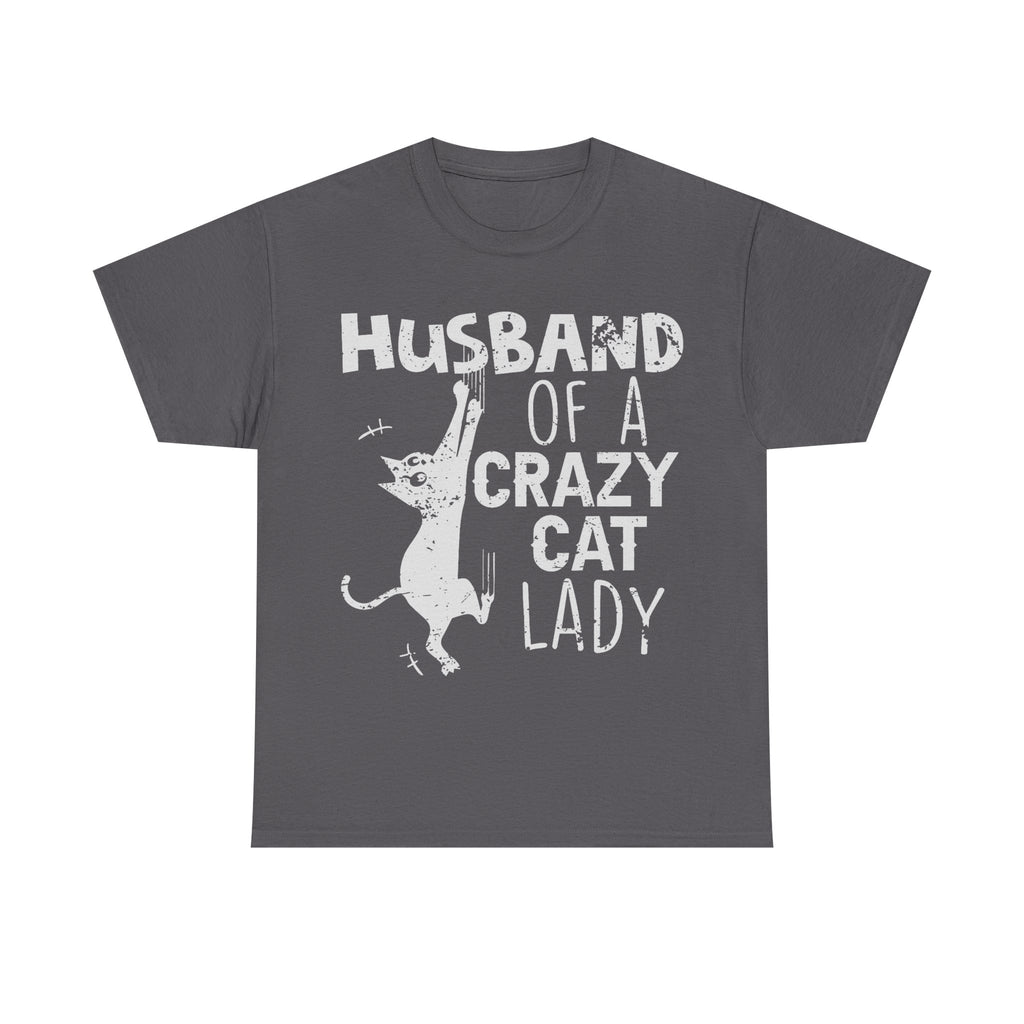 Husband Of A Crazy Cat Lady Tee Shirt - Cat Owner T-Shirt - Gift For Cat Lovers NEW