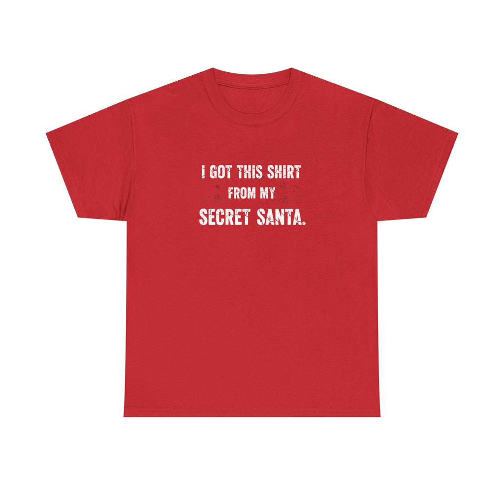 Secret Santa T- Shirt - I Got This Shirt From My Secret Santa - Christmas Tee Shirt Gift NEW