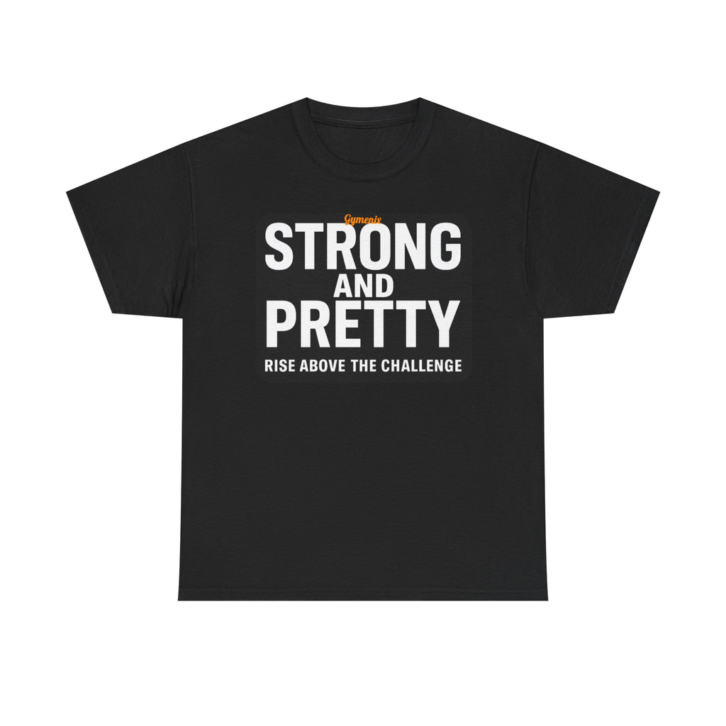 Strong and Pretty Tee Shirt - Funny Gym Slogan Workout T-Shirt From Gymenix NEW