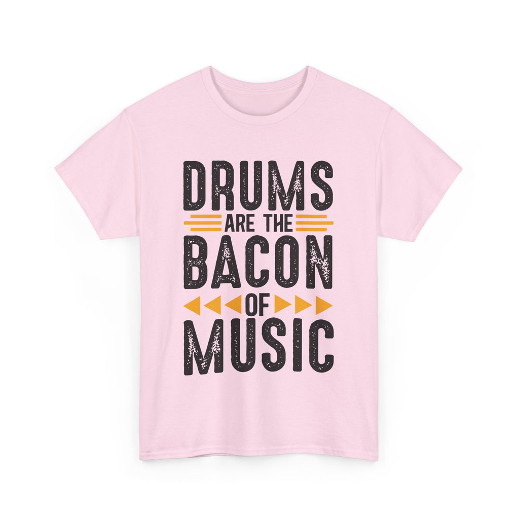 Drums Are the Bacon of Music T-Shirt - Funny Drummer Tee Shirt for Musicians & Band Lovers