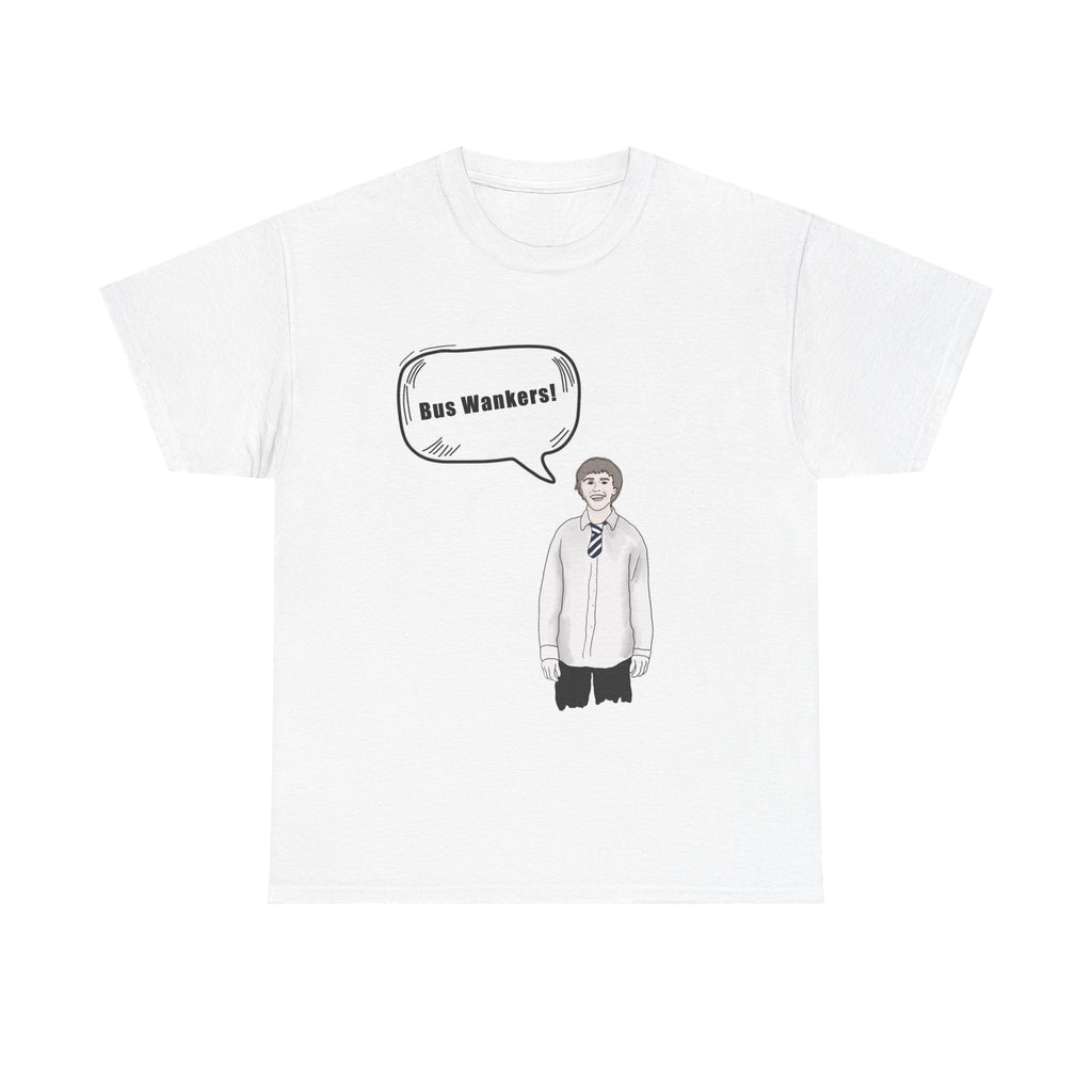 Bus W**kers T-Shirt - Inbetweeners Jay Funny Gift Tee Shirt