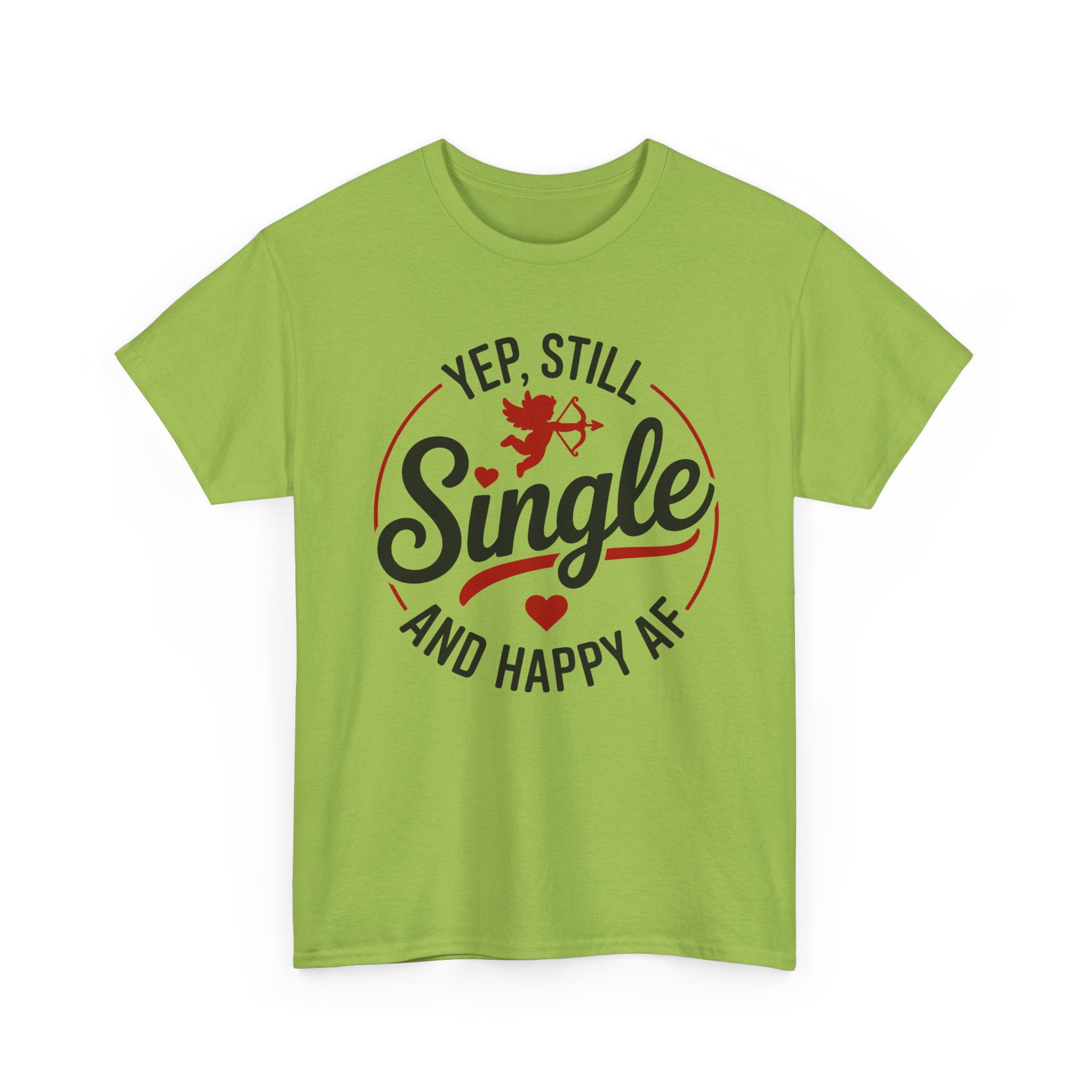 Single and Happy AF T-Shirt -  Funny Valentines Day Single Anti-Valentine Tee Shirt Gift
