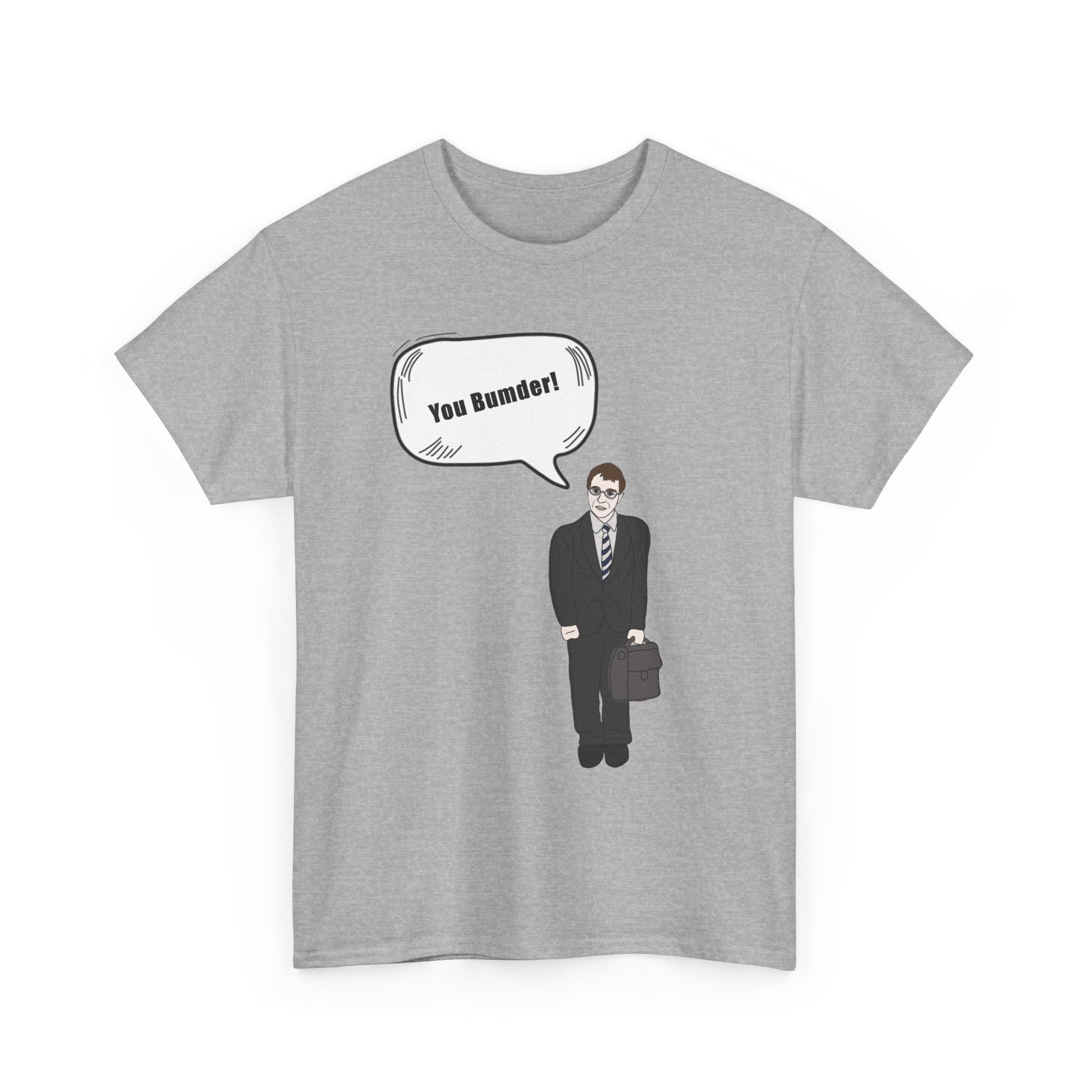 You Bumder - Inbetweeners Will Funny T-Shirt - Rude Inbetweener Gift Tee Shirt