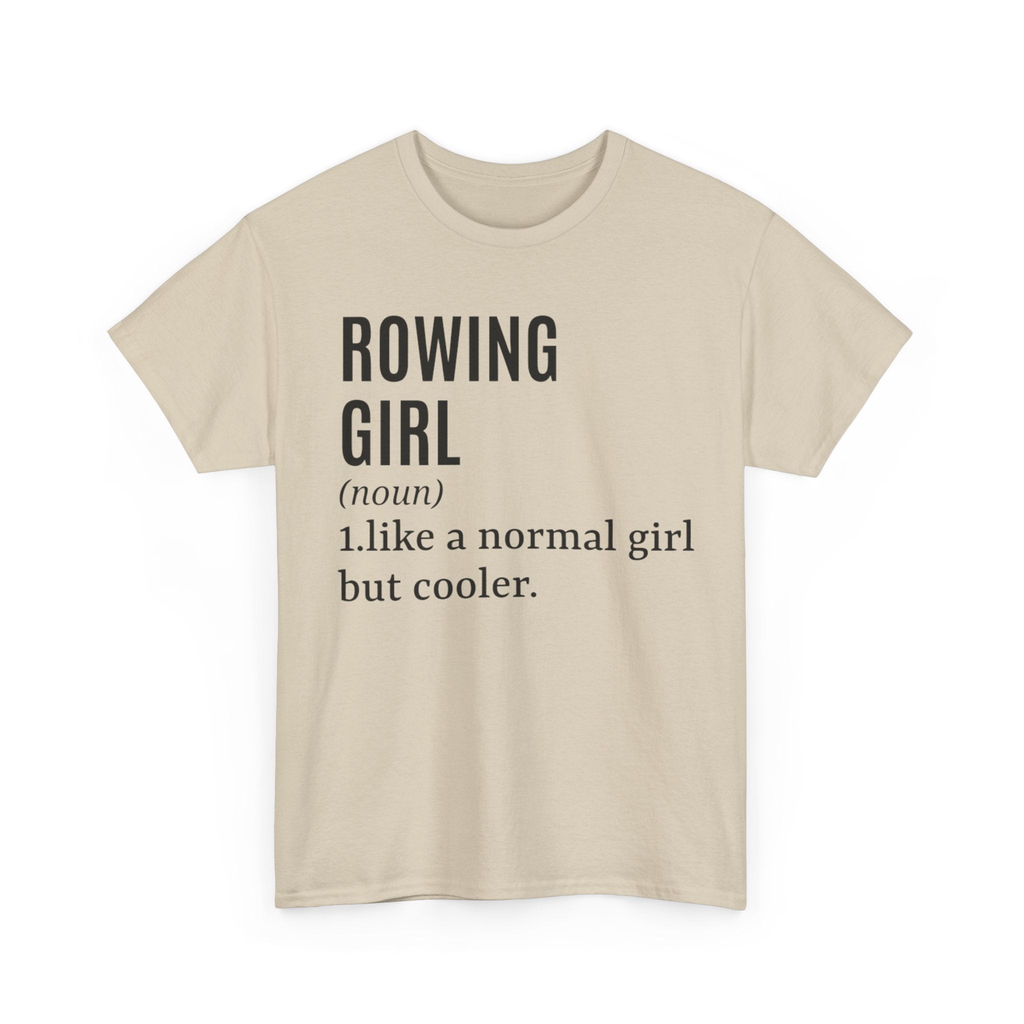 Funny Rowing T-Shirt - Rower Girl Like A Normal Girl But Cooler - Funny Gift For Female Rowers Tee Shirt NEW