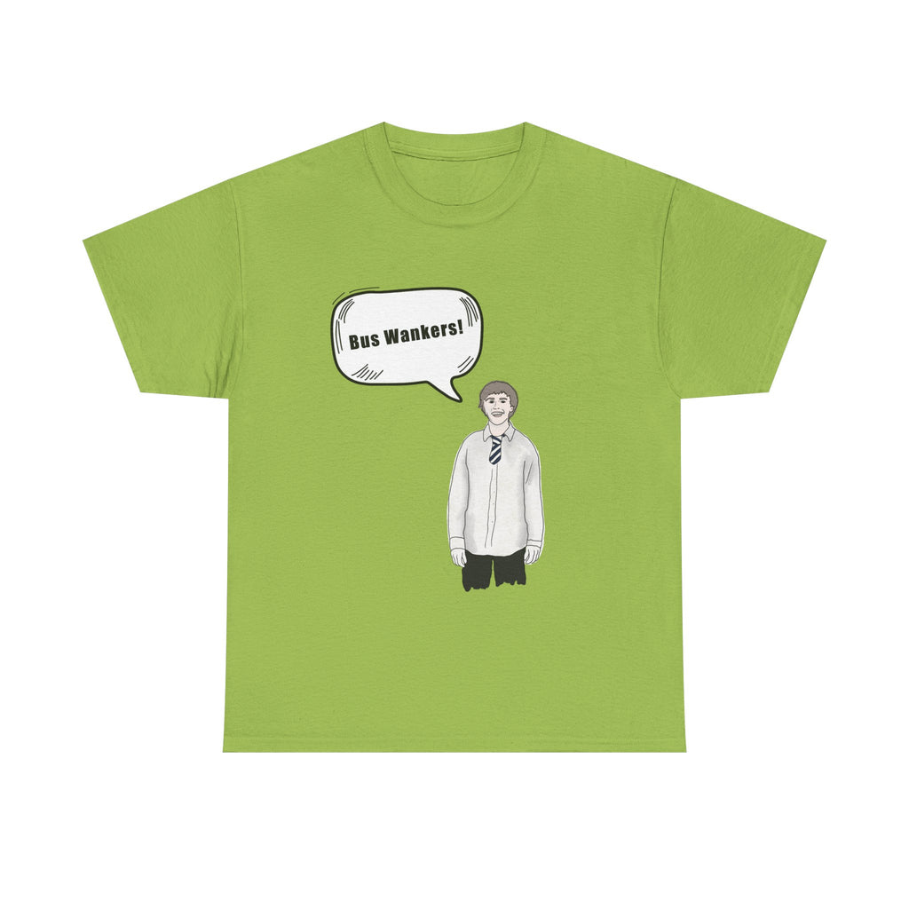 Bus W**kers T-Shirt - Inbetweeners Jay Funny Gift Tee Shirt