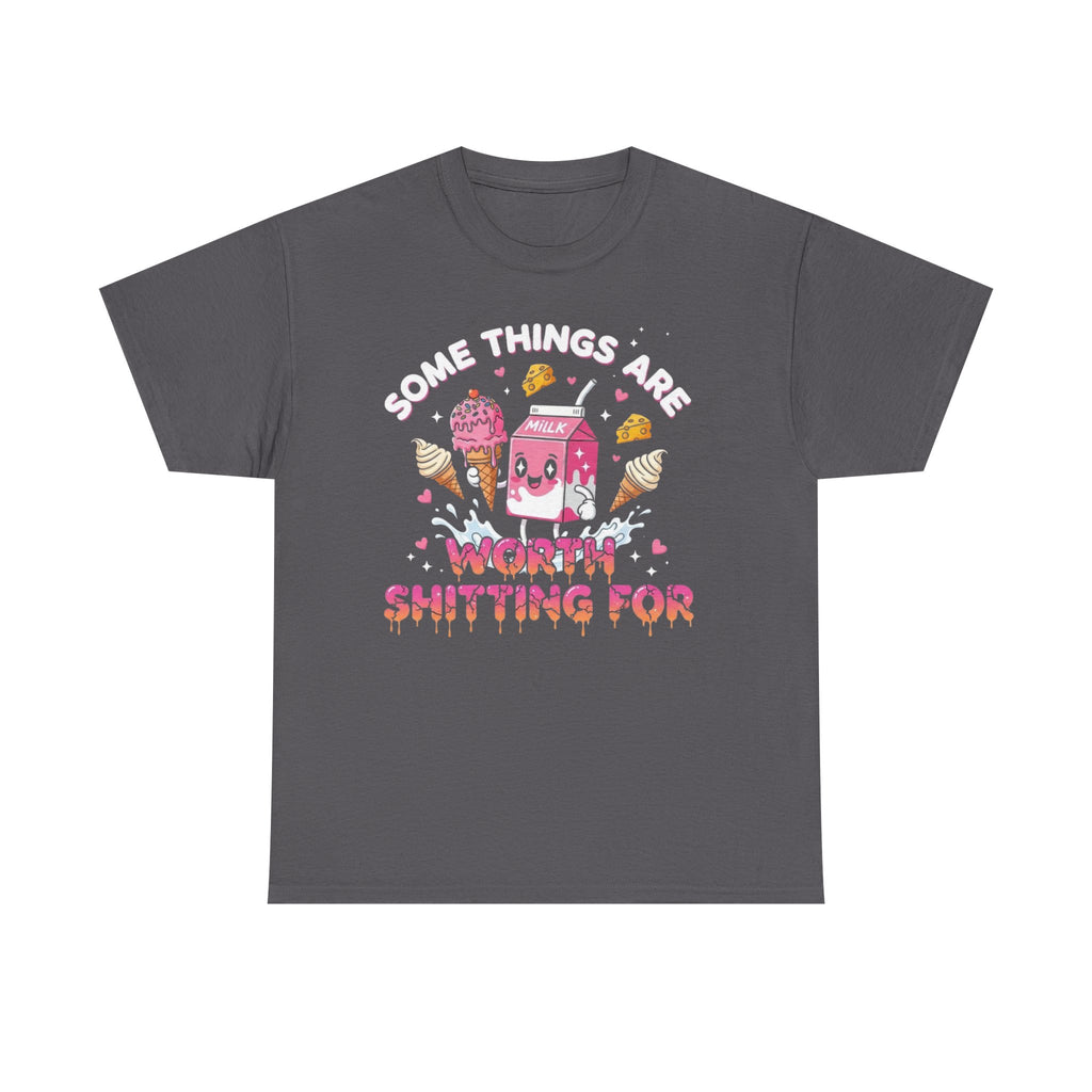 Funny T-Shirt - Some Things Are Worth Shitting For - IBS Gluten Intolerence Gift Tee Shirt