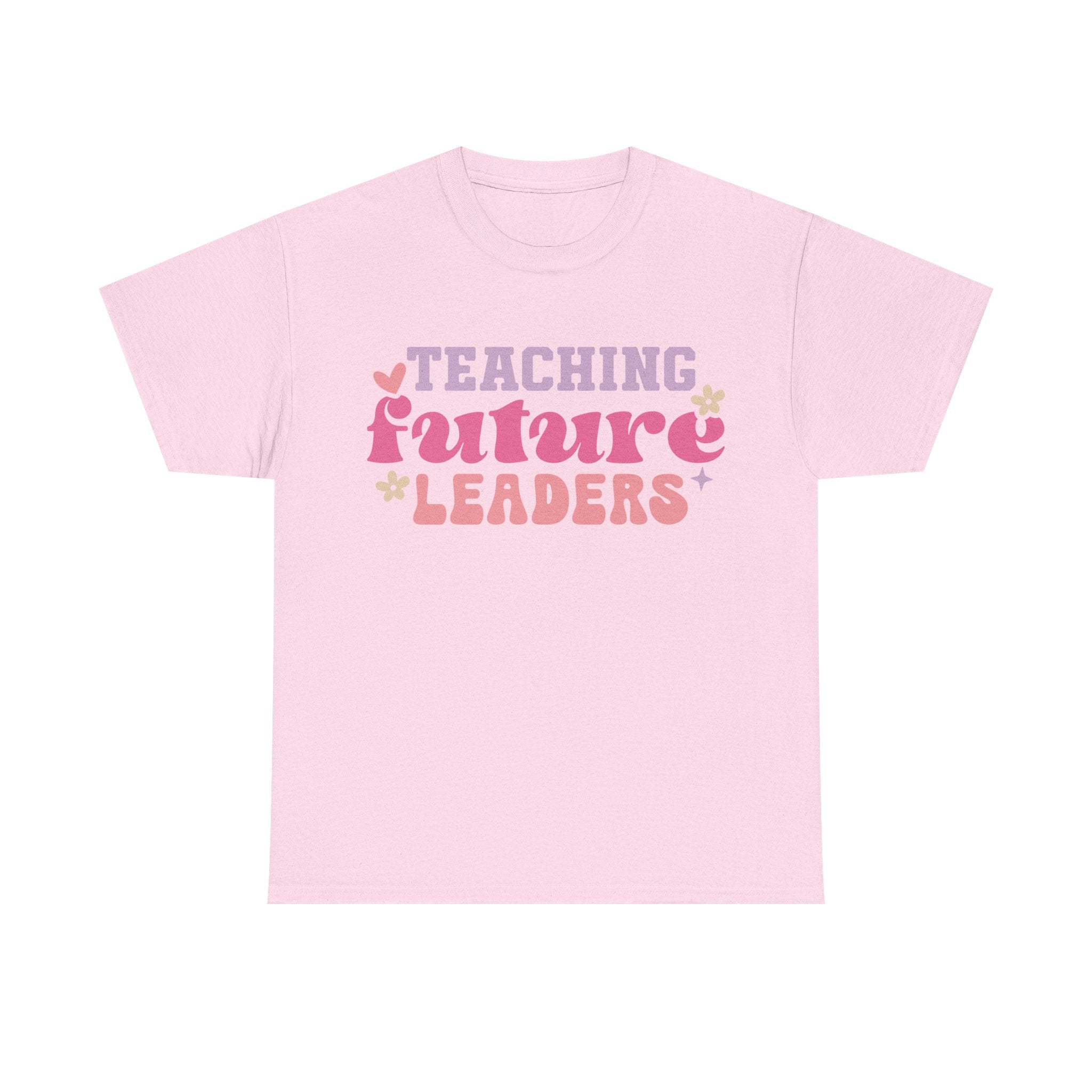 T-Shirt - Teaching Future Leaders - Tee Shirt Gift For Teachers Primary and Secondary - NEW