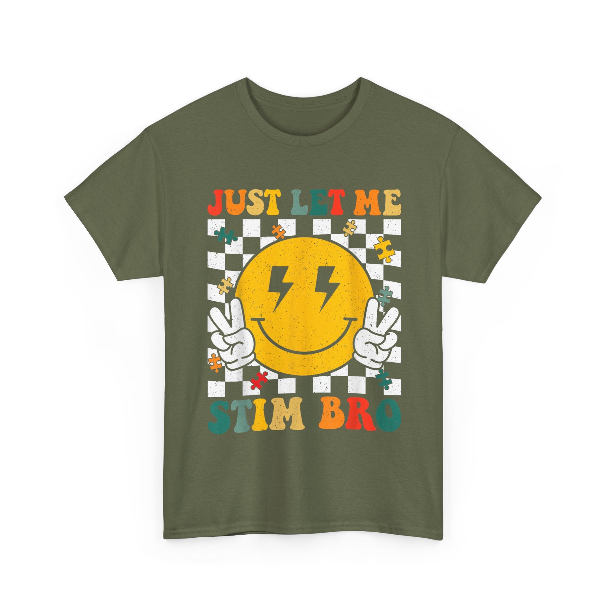 Just Let Me Stim Bro T-Shirt -   Neurodiversity Funny Tee Shirt ADHD, Autism,ASD,Aspergers Gift