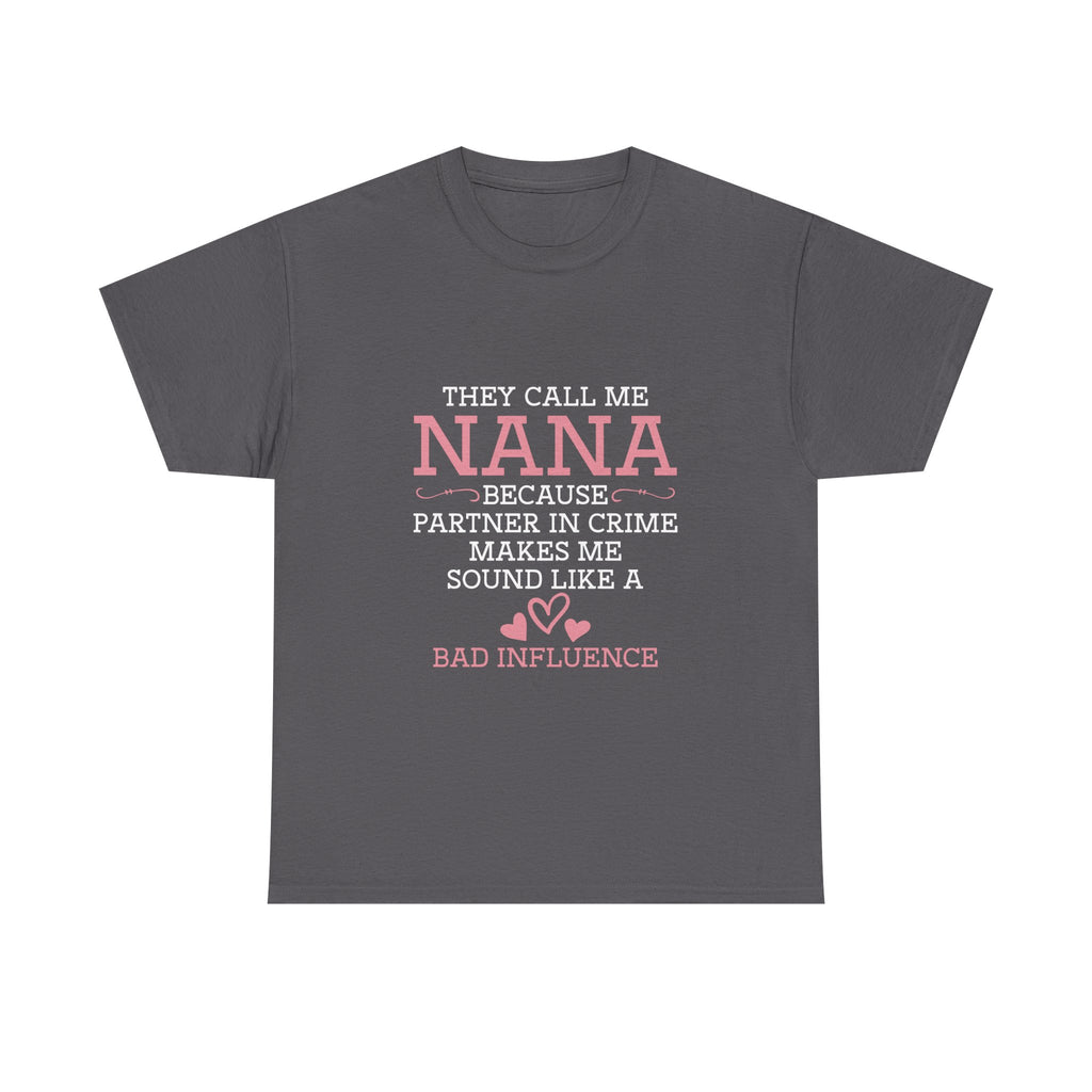 Nana Partner In Crime Tee Shirt - Funny Gift T-Shirt For Nanna Grandmother Grandma