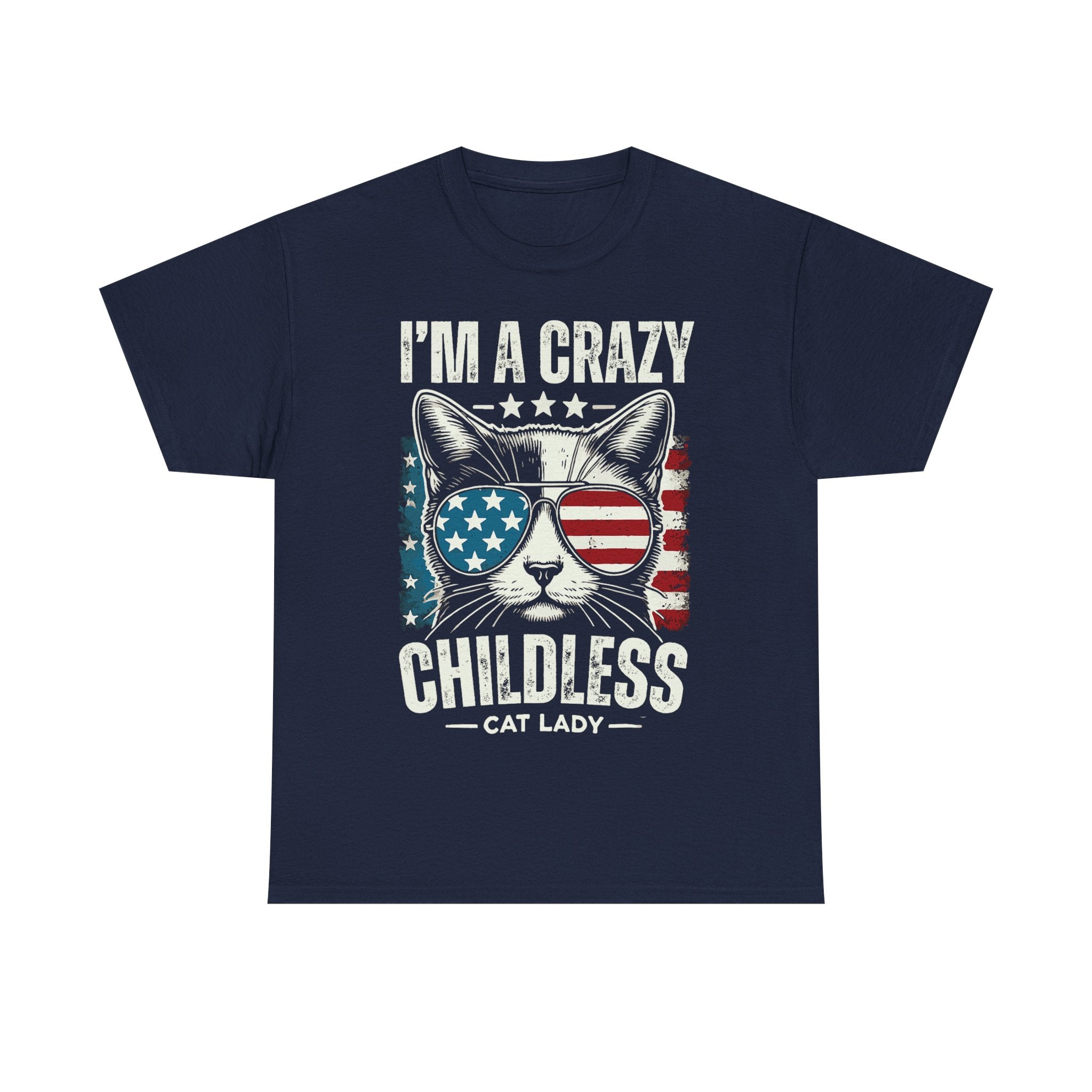 I'm A Crazy Childless Cat Lady Tee Shirt - Cat Owner Funny T-Shirt Gift - NEW
