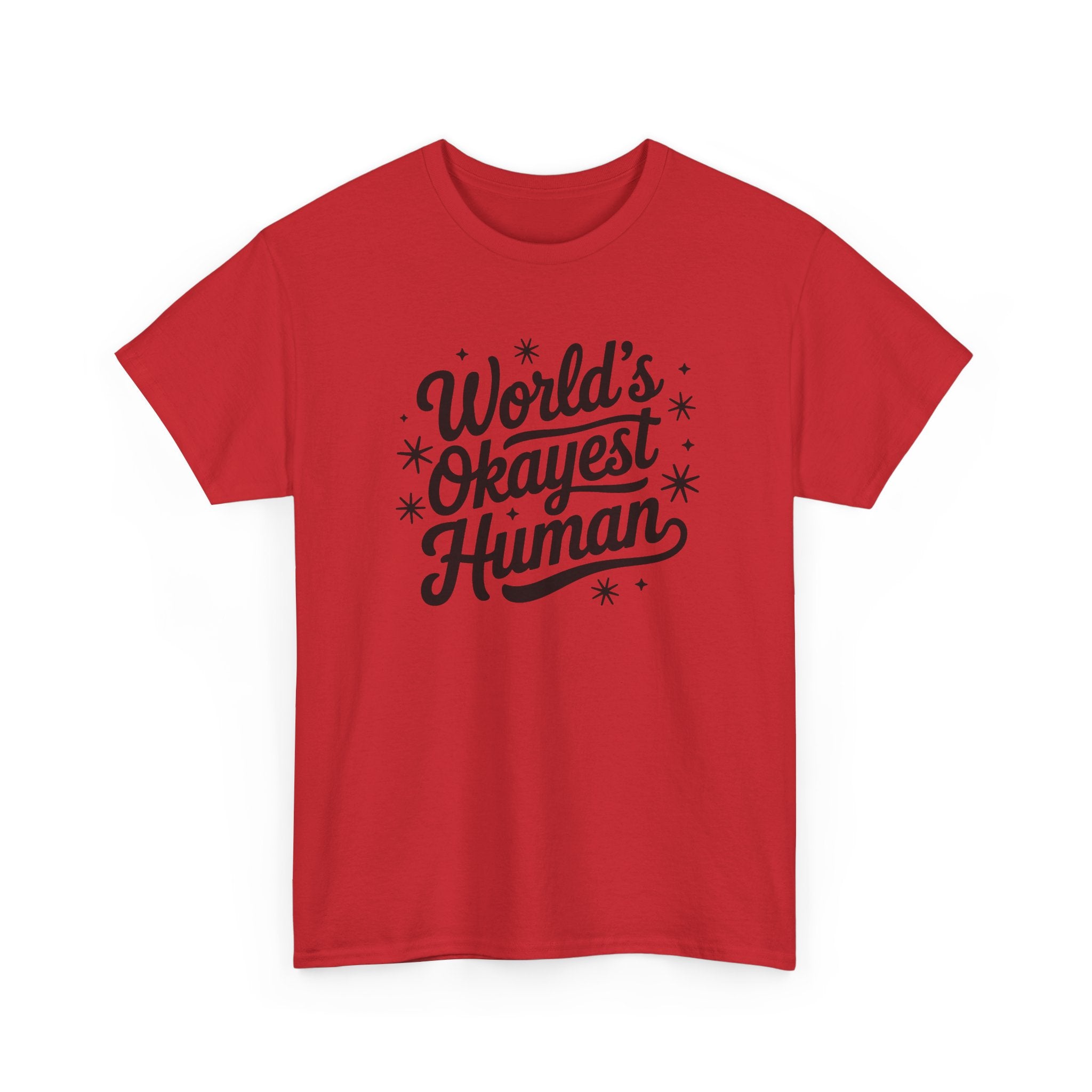 World's Okayest Human T-Shirt - Funny Novelty Tee Shirt Gift ADHD Autism Neuro
