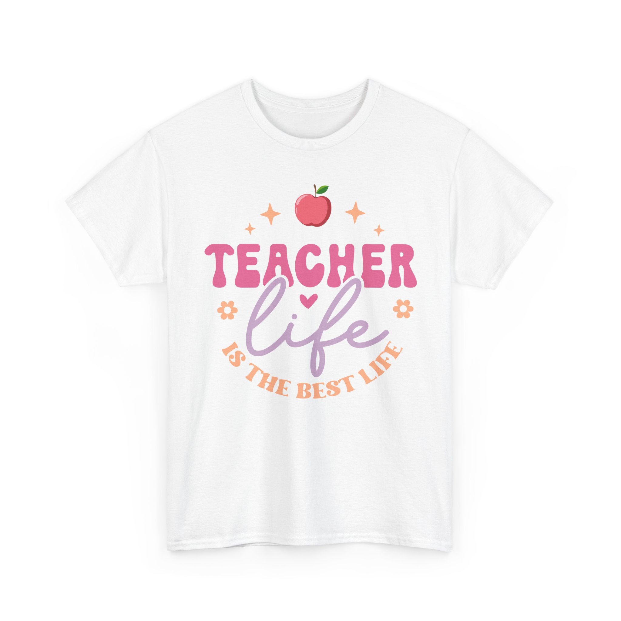 Teacher Life Is The Best Life Tee Shirt - Funny T-Shirt Gift For Teachers - End Of School Present