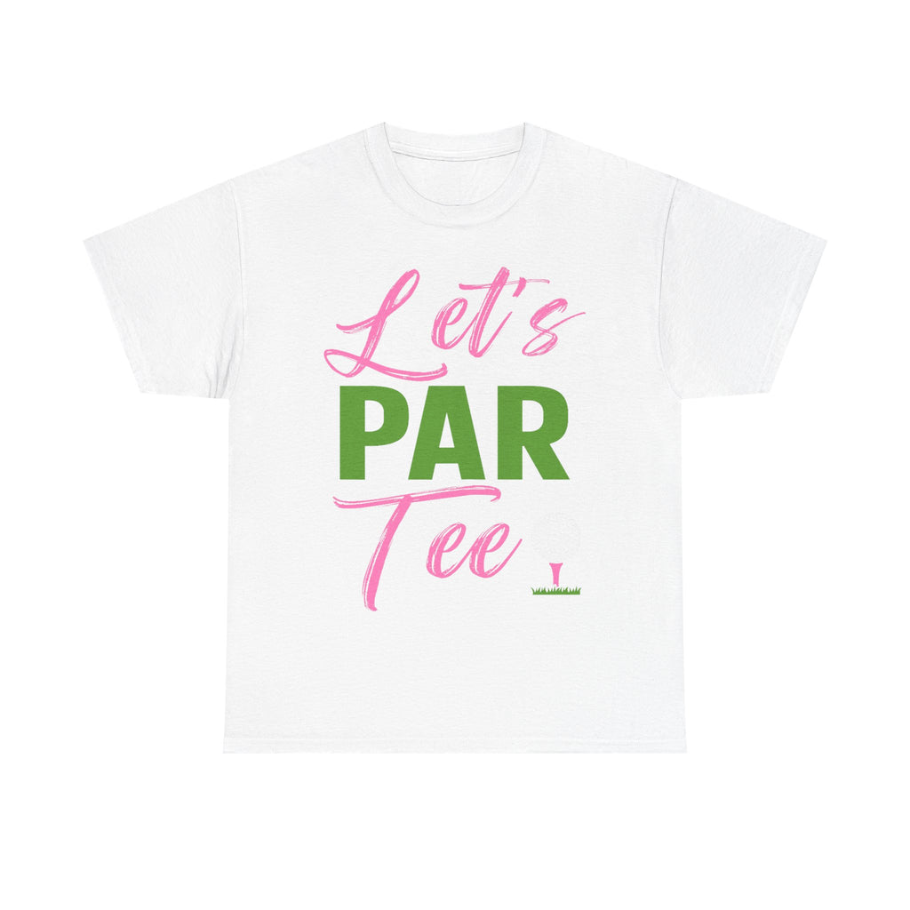 Funny Golf Tee Shirt - Lets Par Tee - Gift For Golfers - Present For Golfer Dad Grandad