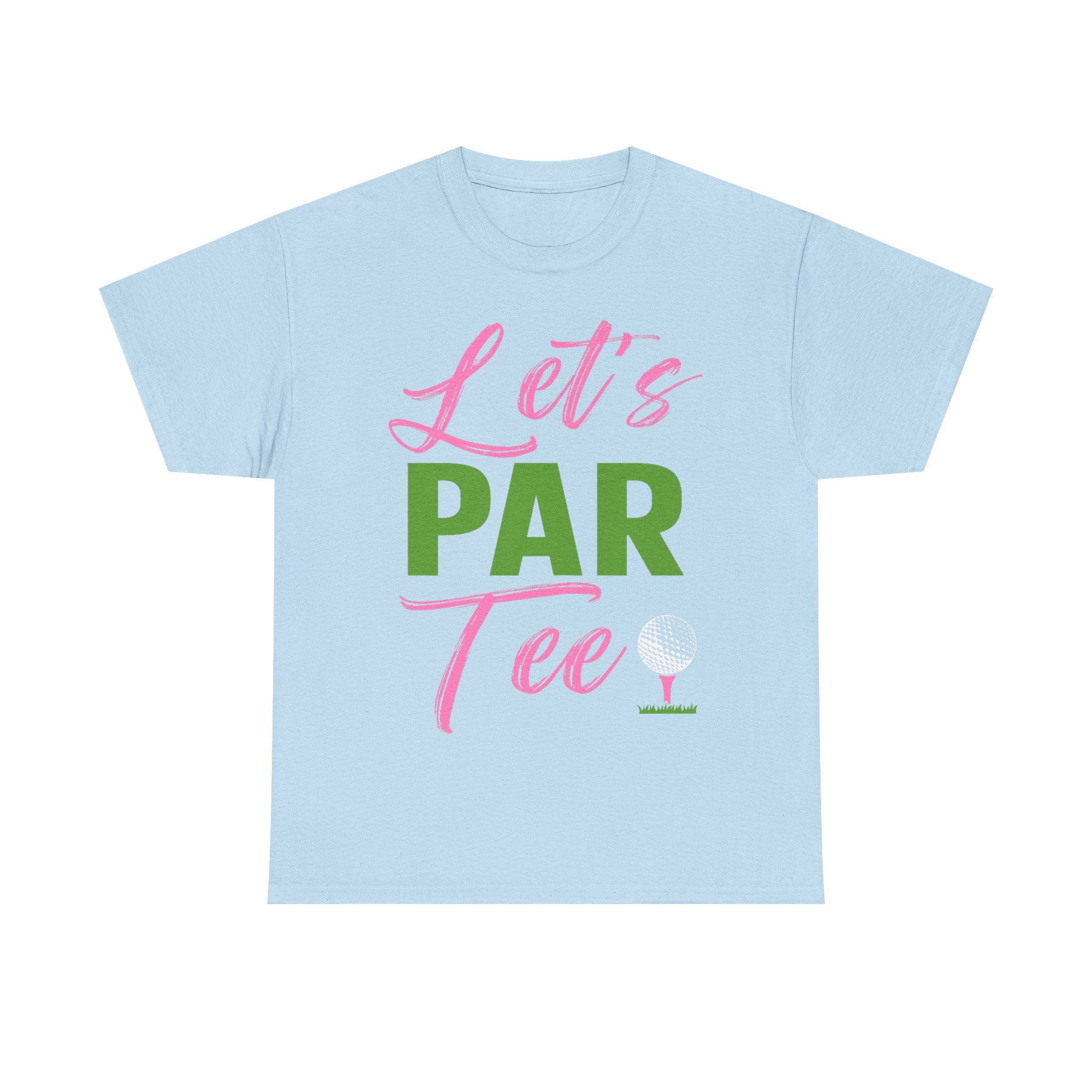 Funny Golf Tee Shirt - Lets Par Tee - Gift For Golfers - Present For Golfer Dad Grandad