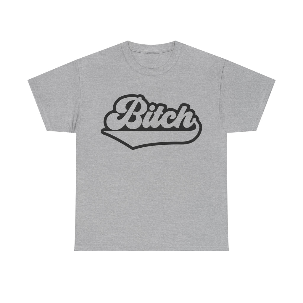 Graphic Tee - Bitch - Funny Rude Adult Script Logo T‑Shirt Gift for Her