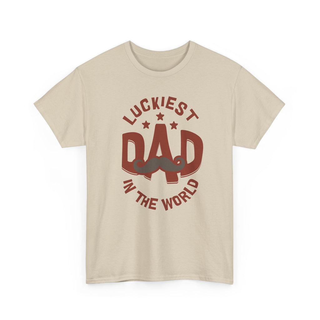 Funny t-Shirt - Luckiest Dad In The World Tee Shirt - Fathers Day Dad Birthday Funny Gift NEW