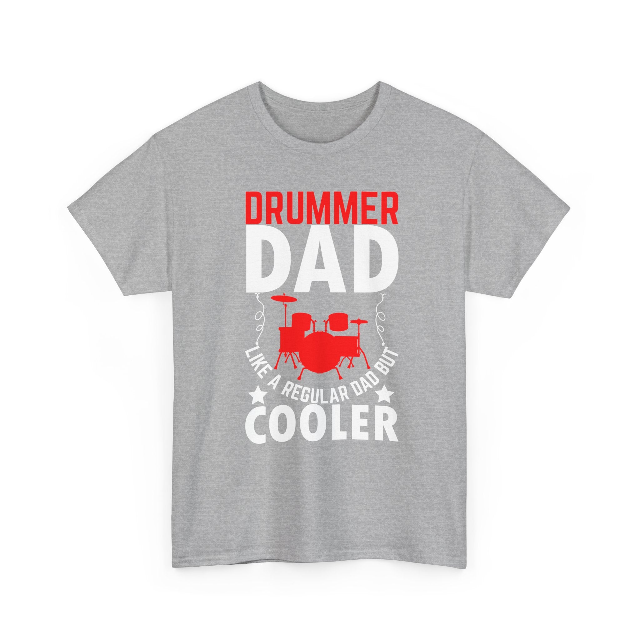 Drummer Dad T-Shirt - Like a Regular Dad but Cooler - Drum Tee Shirt for Father’s Day Birthday
