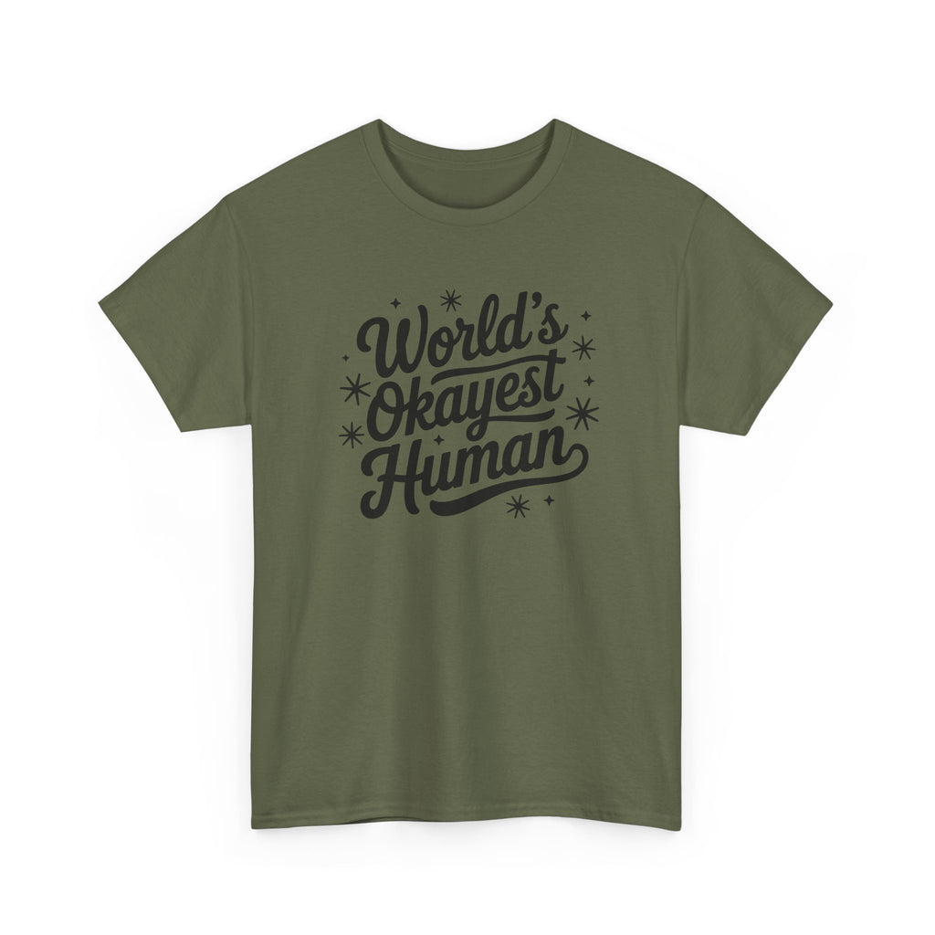 World's Okayest Human T-Shirt - Funny Novelty Tee Shirt Gift ADHD Autism Neuro