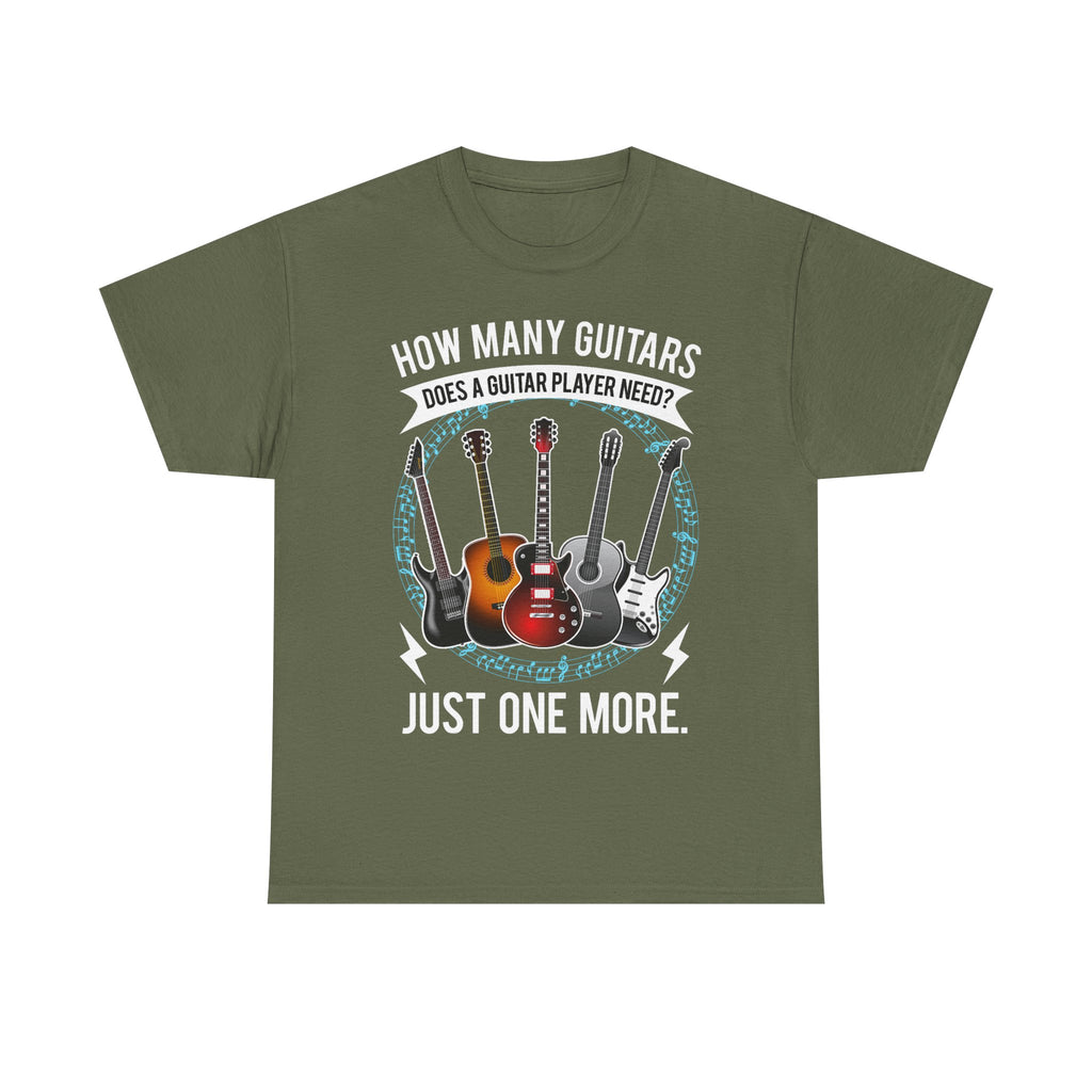 Guitar Player T-Shirt - How Many Guitars Does a Guitar Player Need - Funny Shirt Gift For Guitarist
