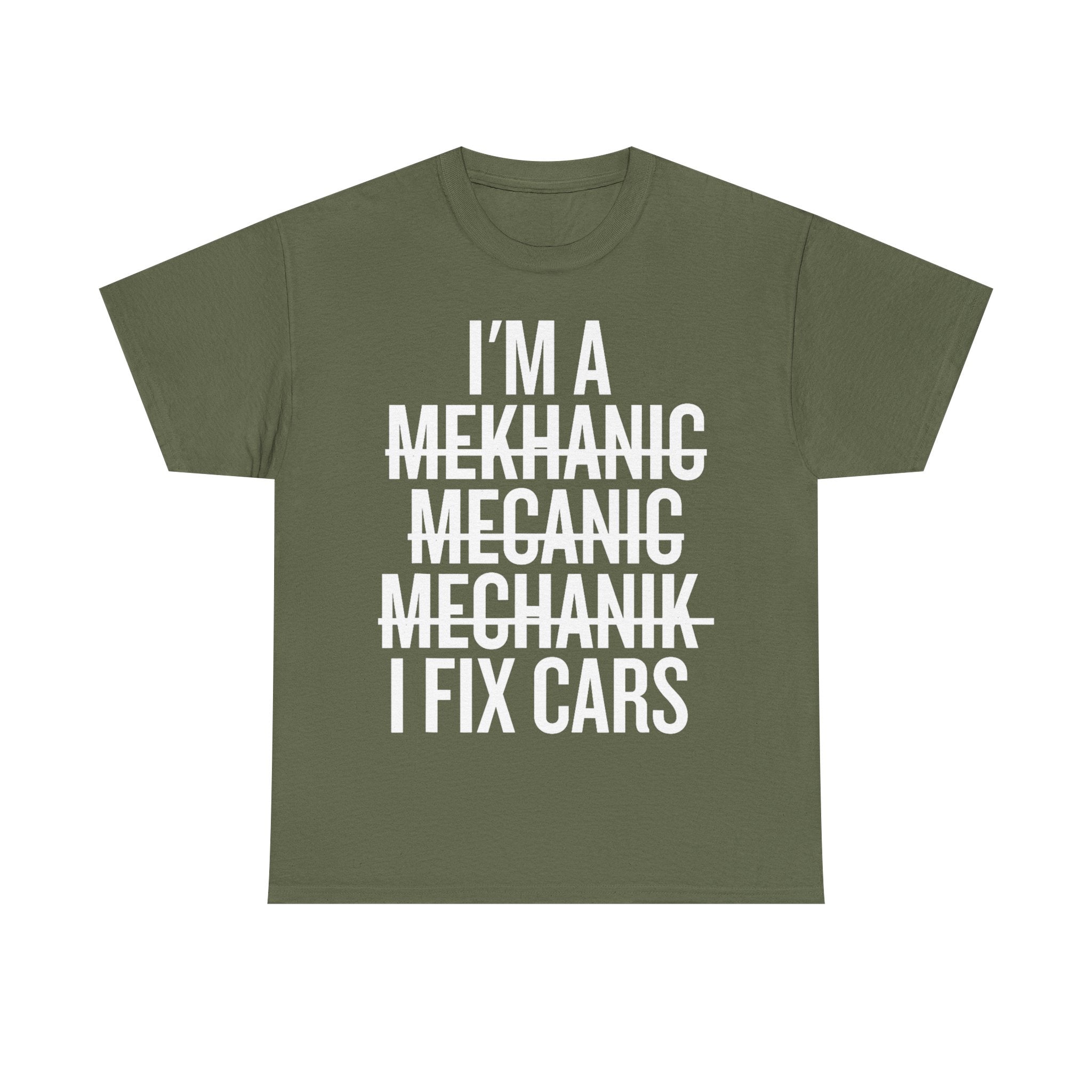 Mechanic T-Shirt - I'm A Mechanic Tee Shirt Funny Gift For Mechanics