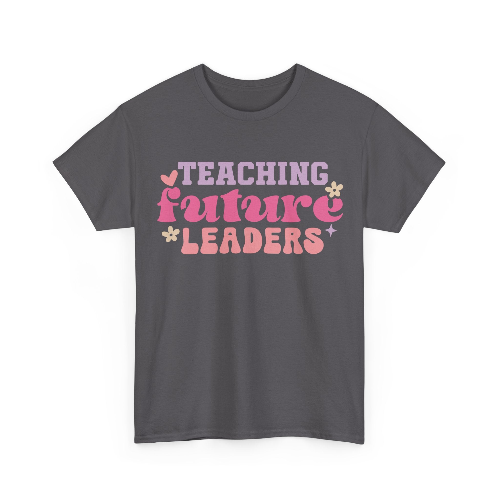 T-Shirt - Teaching Future Leaders - Tee Shirt Gift For Teachers Primary and Secondary - NEW