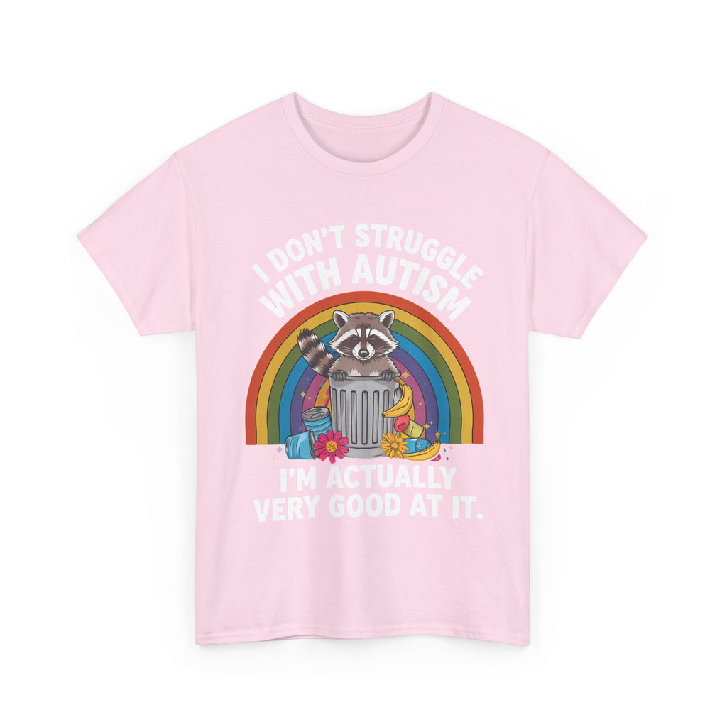 Autism Pride T‑Shirt - I Don’t Struggle With Autism, I’m Actually Very Good At It-  Funny Neurodiverse Tee Shirt