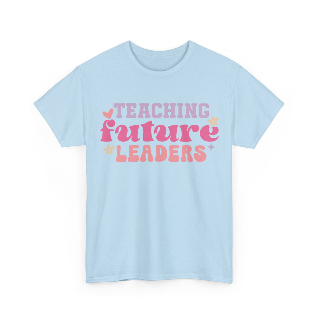 T-Shirt - Teaching Future Leaders - Tee Shirt Gift For Teachers Primary and Secondary - NEW