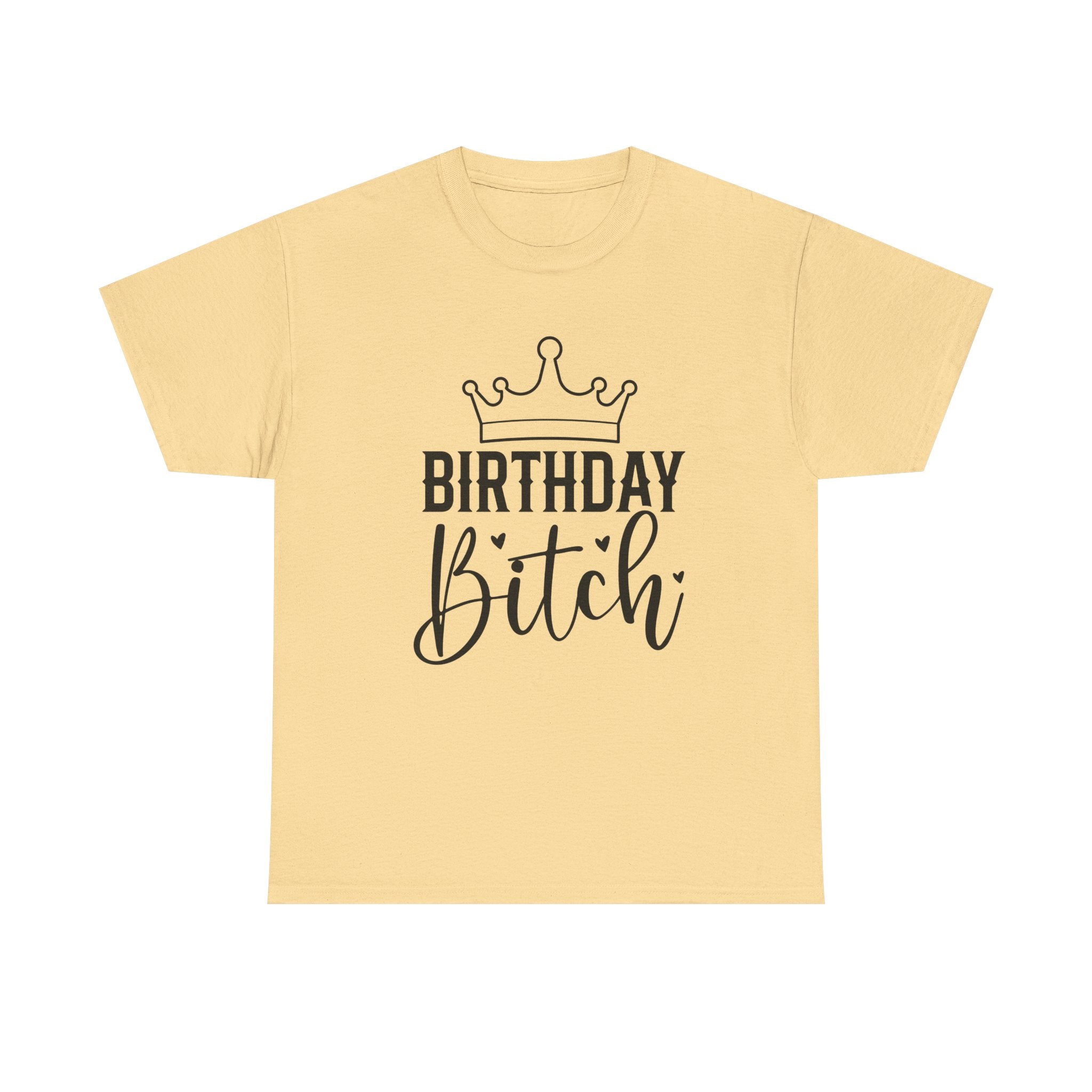 Birthday Bitch T-Shirt - Funny Rude Adult Crown Birthday Gift Tee for Women Girls