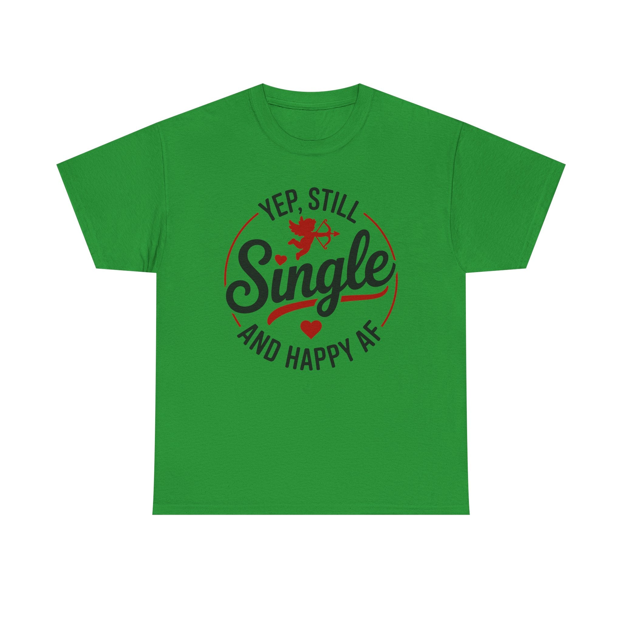 Single and Happy AF T-Shirt -  Funny Valentines Day Single Anti-Valentine Tee Shirt Gift